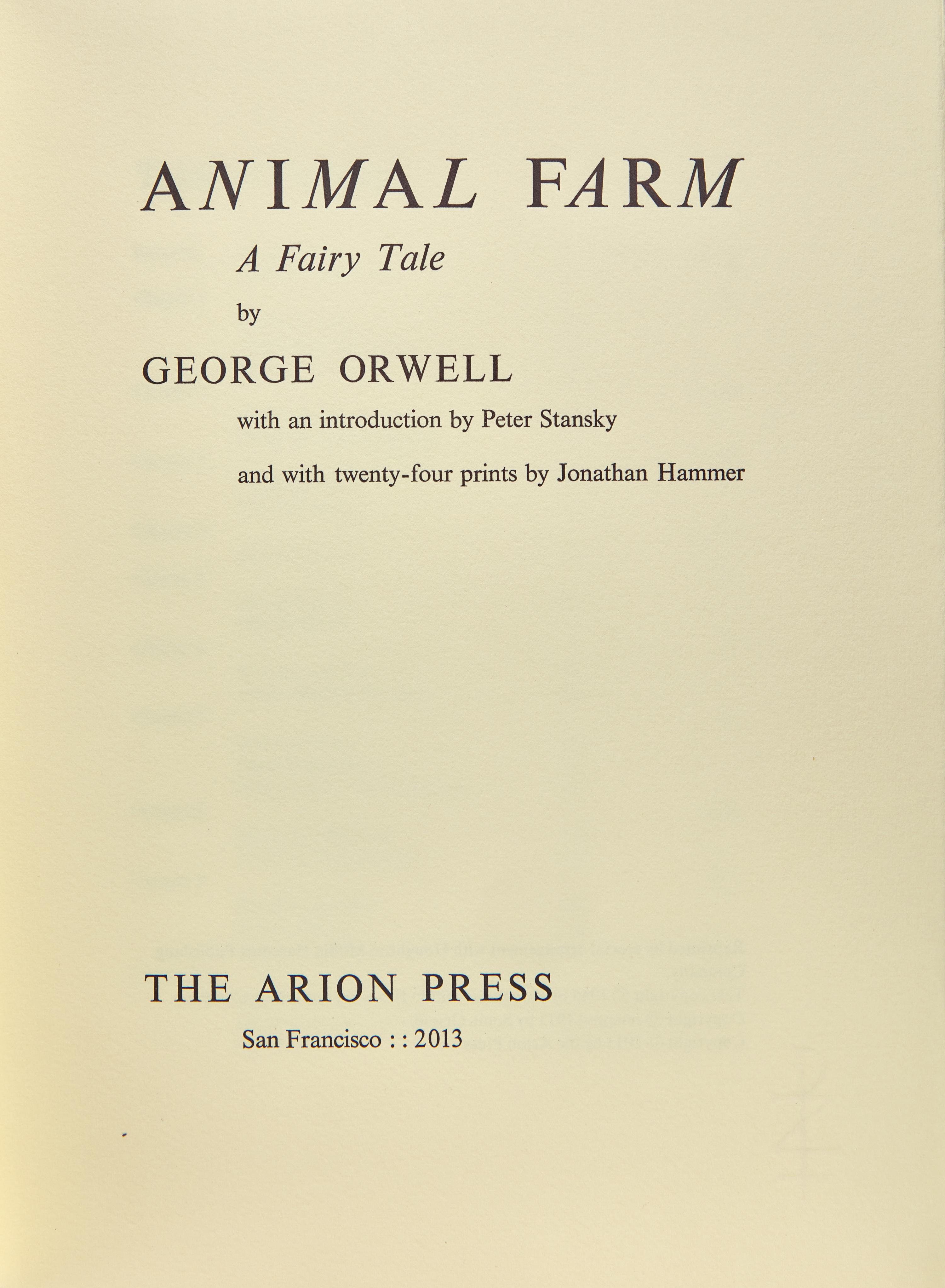 [FINE PRESS - ARION PRESS]. ORWELL, George (1903-1950). Animal Farm. San Francisco: The Arion Press, 2013.