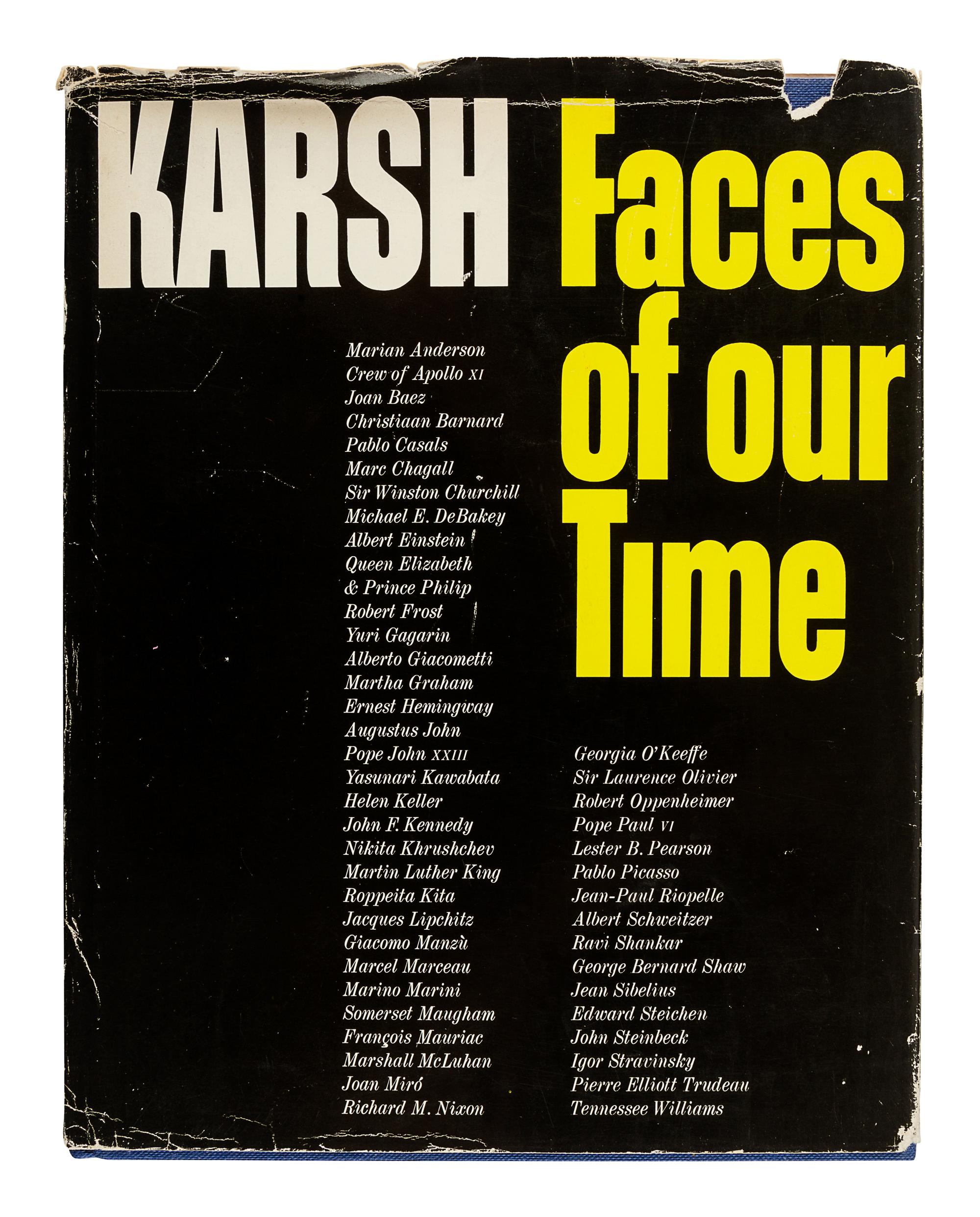 KARSH, Yousuf (1908-2002). Faces of our Time. Toronto, Buffalo: University of Toronto Press, 1971.