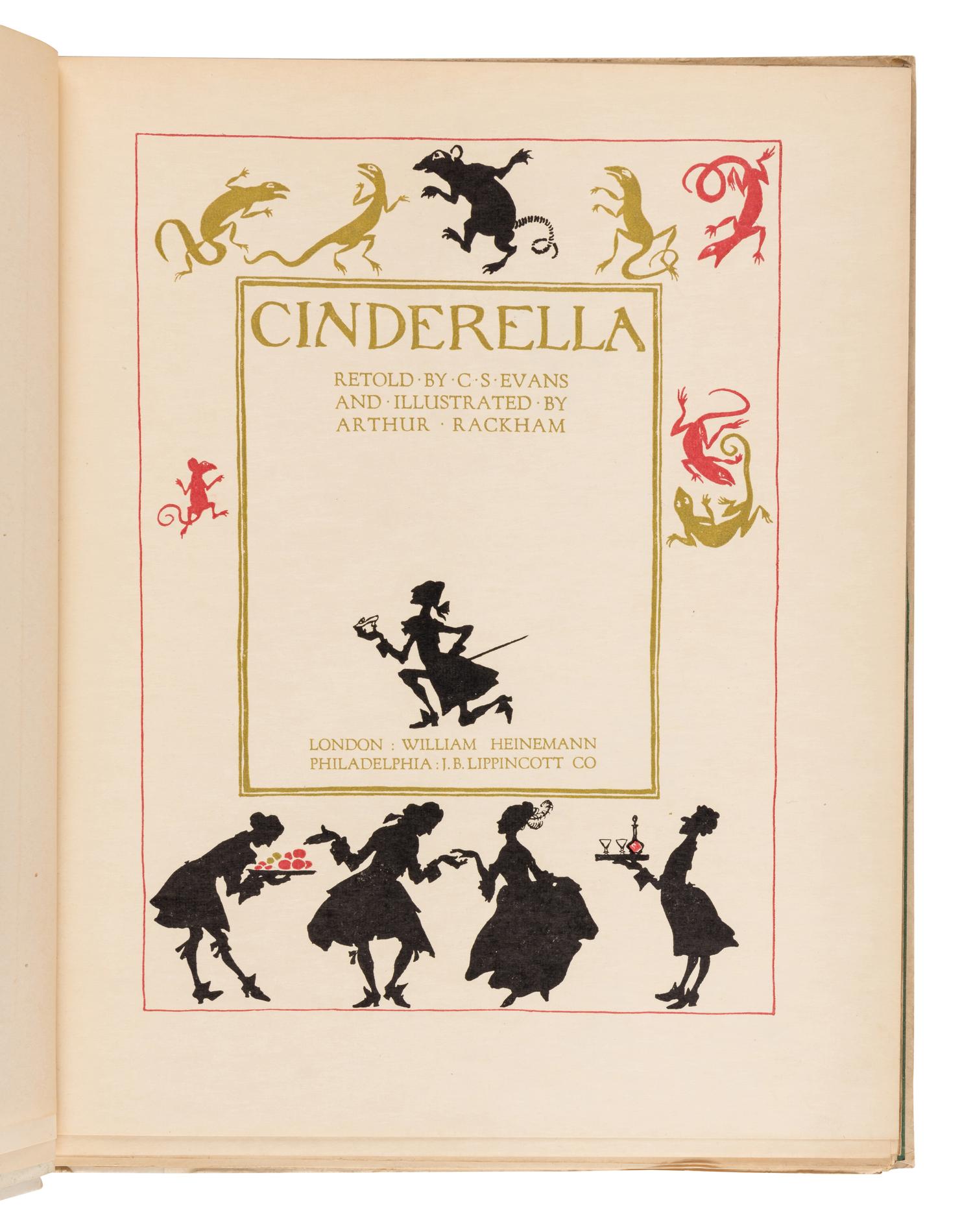 [RACKHAM, Arthur (1867-1939), illustrator]. EVANS, Charles Seddon (1883-1944). Cinderella . London and Philadelphia: William Heinemann and J.B. Lippincott Co., [1919].