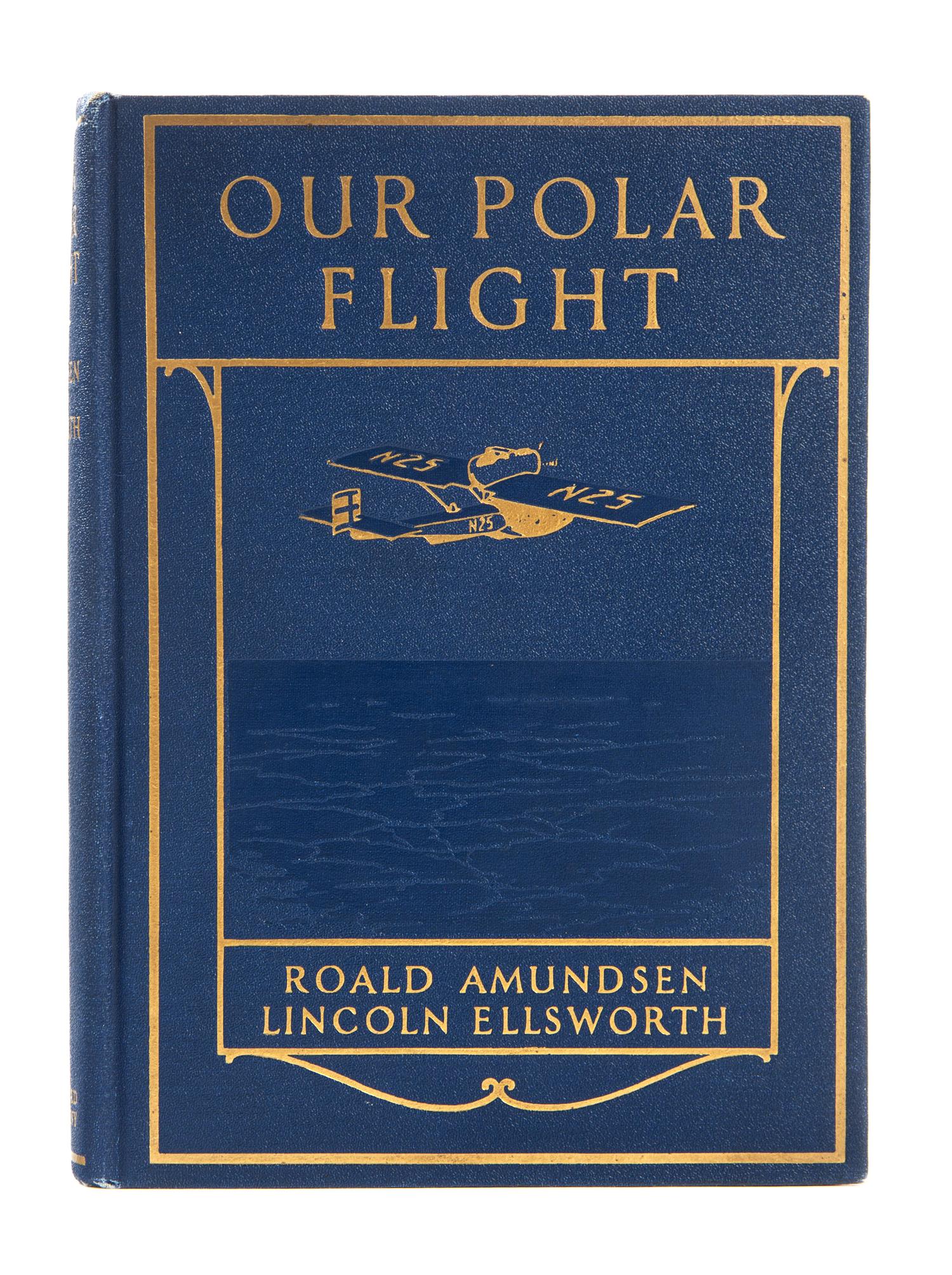 [AMUNDSEN AND ELLSWORTH - POLAR FLIGHT]. A group of 4 works, comprising: