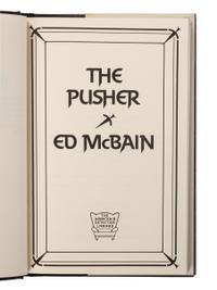 HUNTER, Evan (“Ed McBain”) (1926-2005). A group of 23 works by Hunter from the 87th Precinct Novels series, MOST FIRST EDITIONS, MANY SIGNED, comprising: