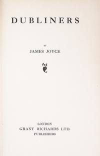 JOYCE, JAMES. Dubliners. London, (1914). First edition, original cloth.