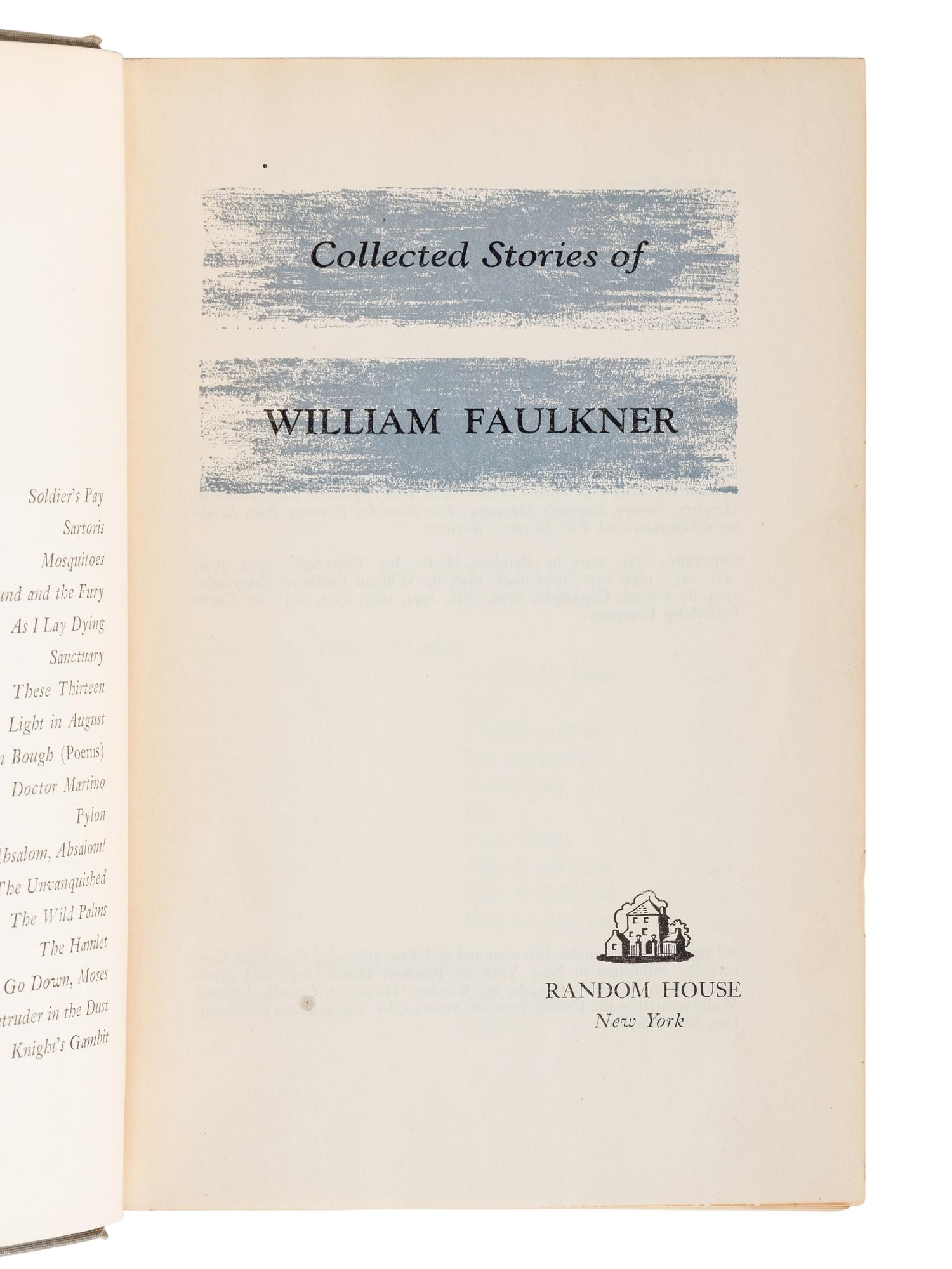 FAULKNER, William (1897-1962). A group of 5 FIRST EDITIONS and other works by Faulkner, comprising: