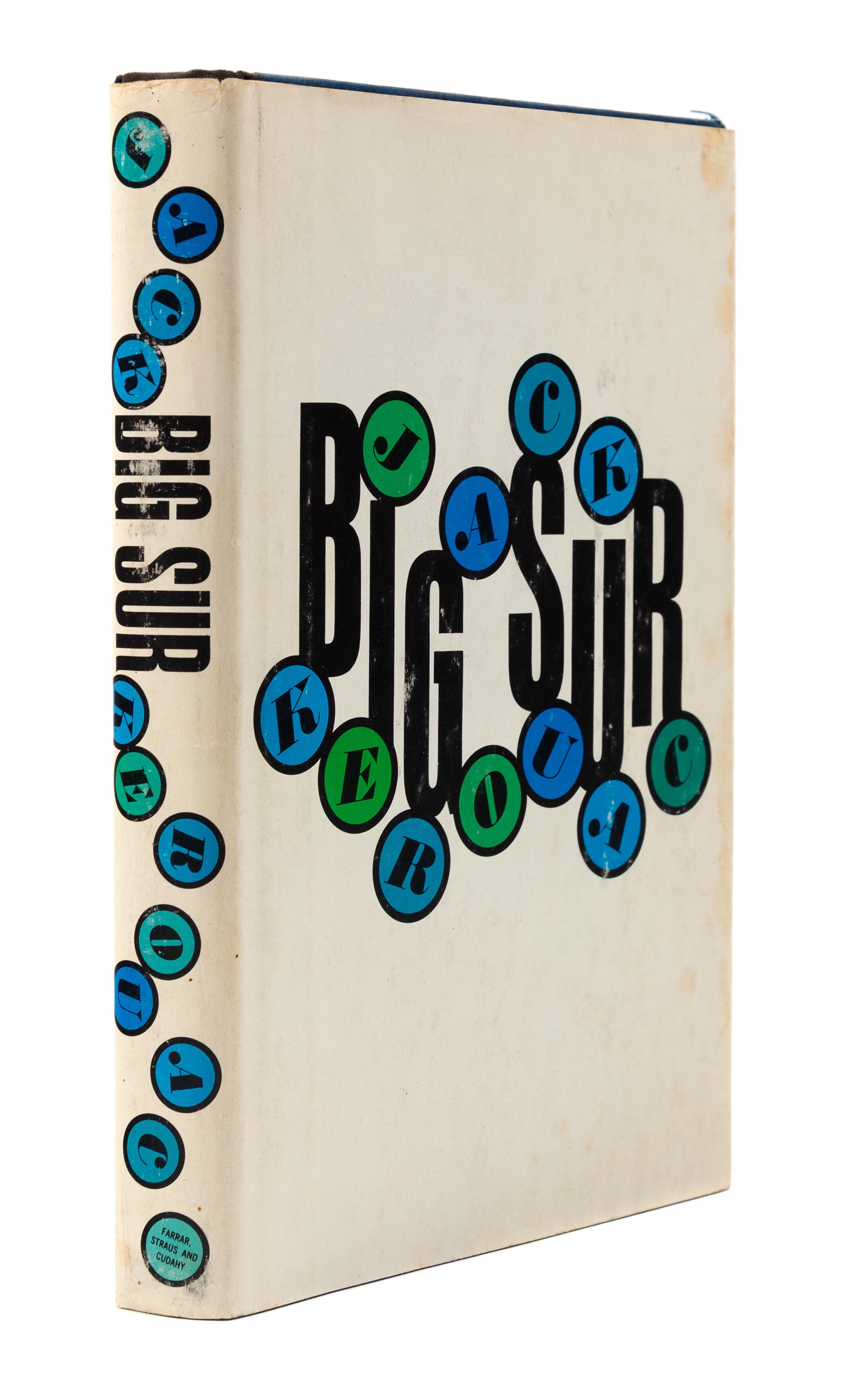 KEROUAC, Jack (1922-1969). Big Sur. New York: Farrar, Straus and Cudahy, 1962.