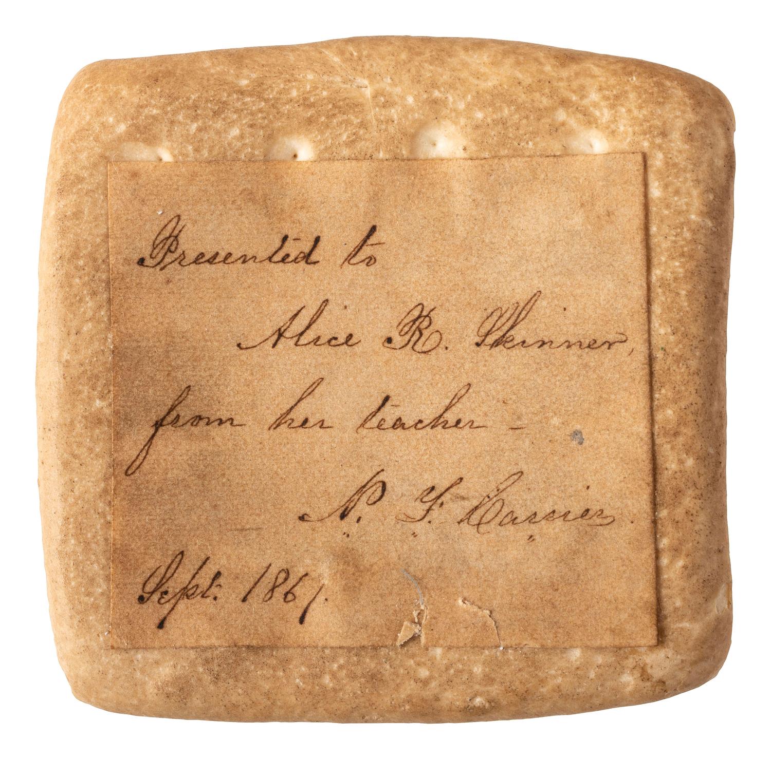 [CIVIL WAR]. Hardtack presented by a soldier to his former pupil, September 1861.