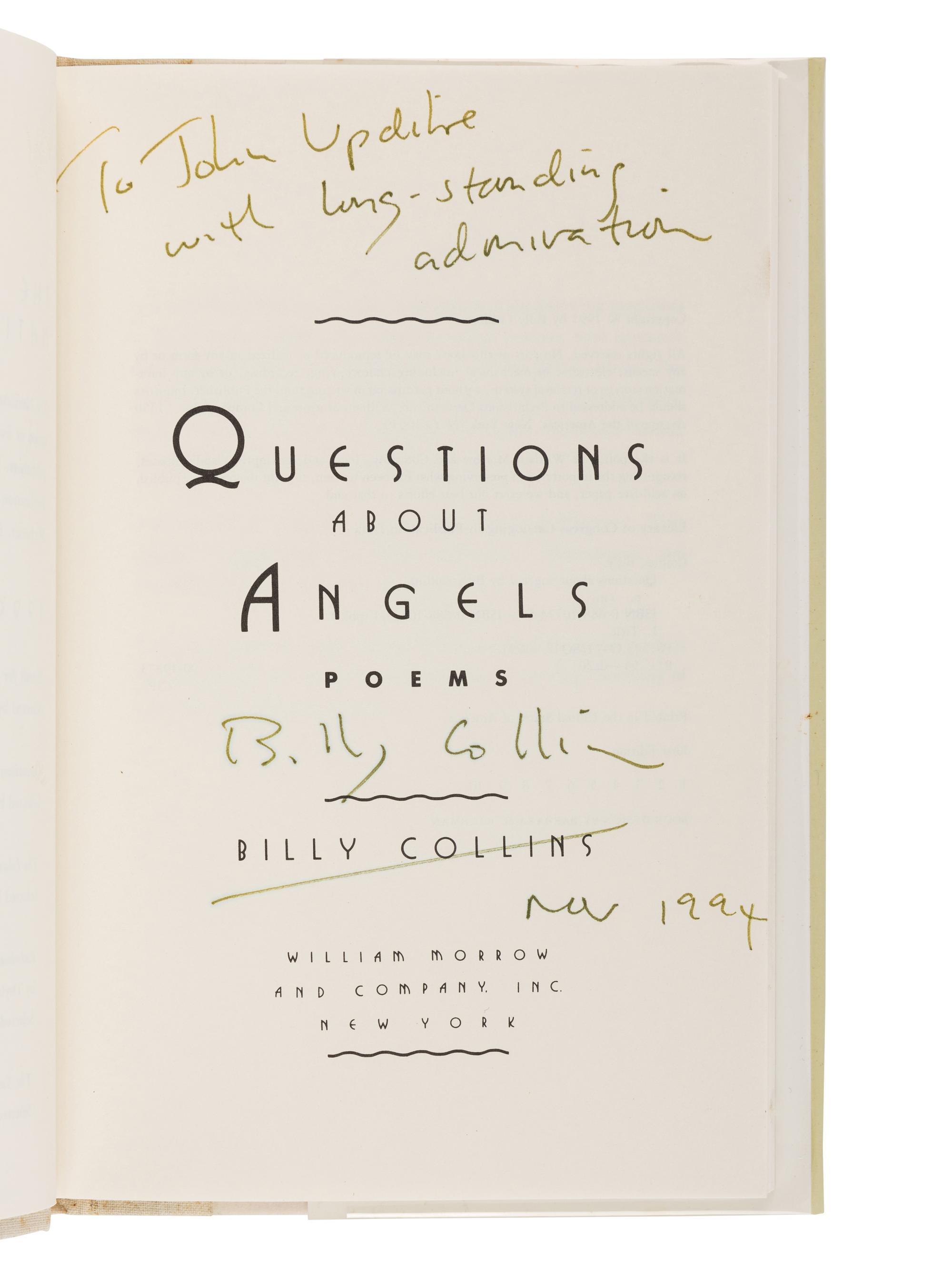 COLLINS, Billy (b. 1941). Questions About Angels . New York: William Morrow and Company, Inc., 1991.