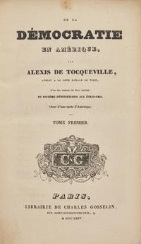 [Tocqueville, Alexis de] De la Democratie en Amerique...