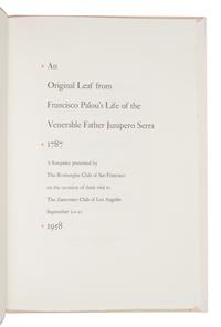 [GRABHORN PRINTING]. [PALÓU, Francisco]. [MAGEE, David]. An Original Leaf from Francisco Palou's Life of...Father Junipero Serra, 1787 . San Francisco: The Grabhorn Press, 1958.