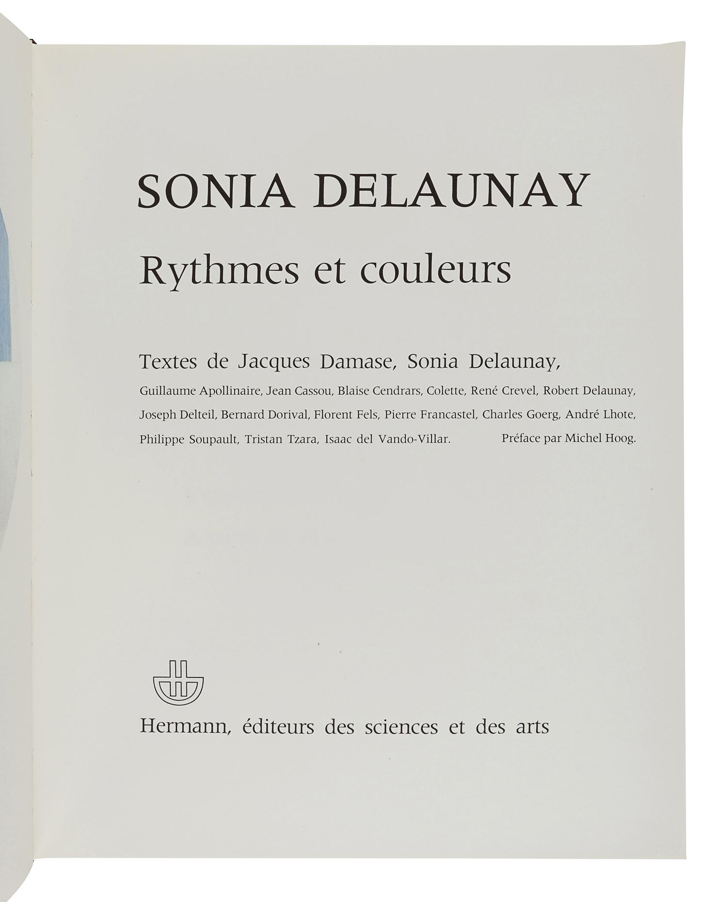 [DELAUNAY, Sonia (1885-1979)] DEMASE, Jacques. Sonia Delaunay: Rythmes et couleurs. Paris: Hermann, 1971.