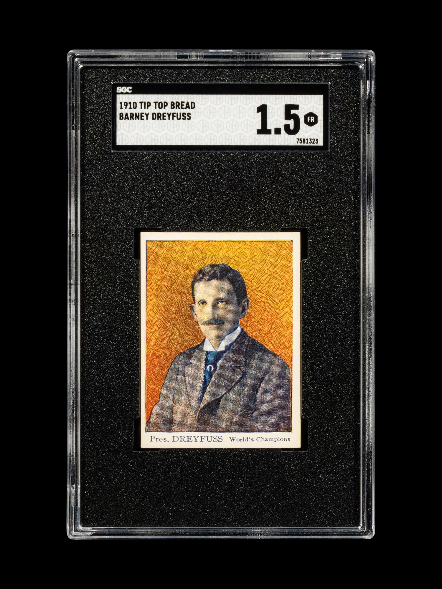A 1910 Tip Top Bread Barney Dreyfuss Baseball Card (SGC 1.5)