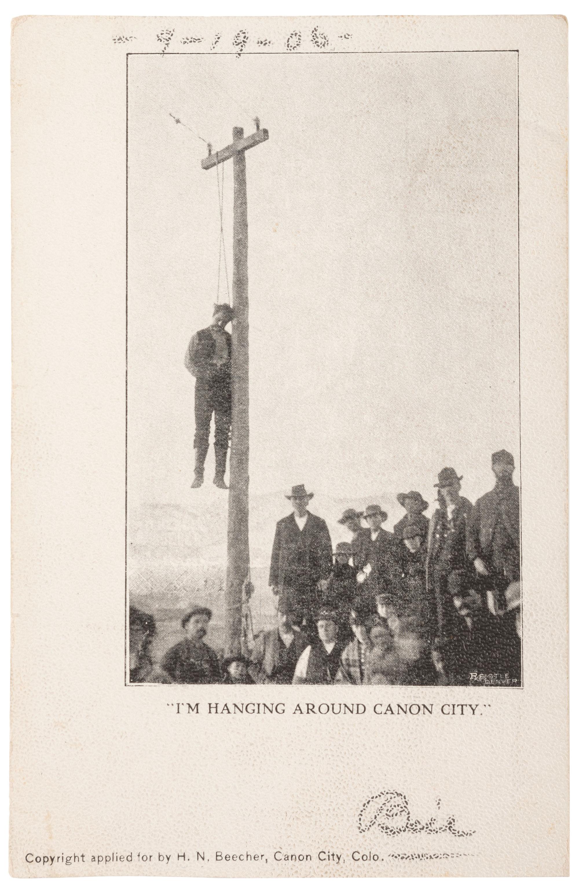 [COLORADO]. Photo-reproduction postcard, "I'm Hanging Around Canon City." Canon City, CO: H. N. Beecher, ca 1900.