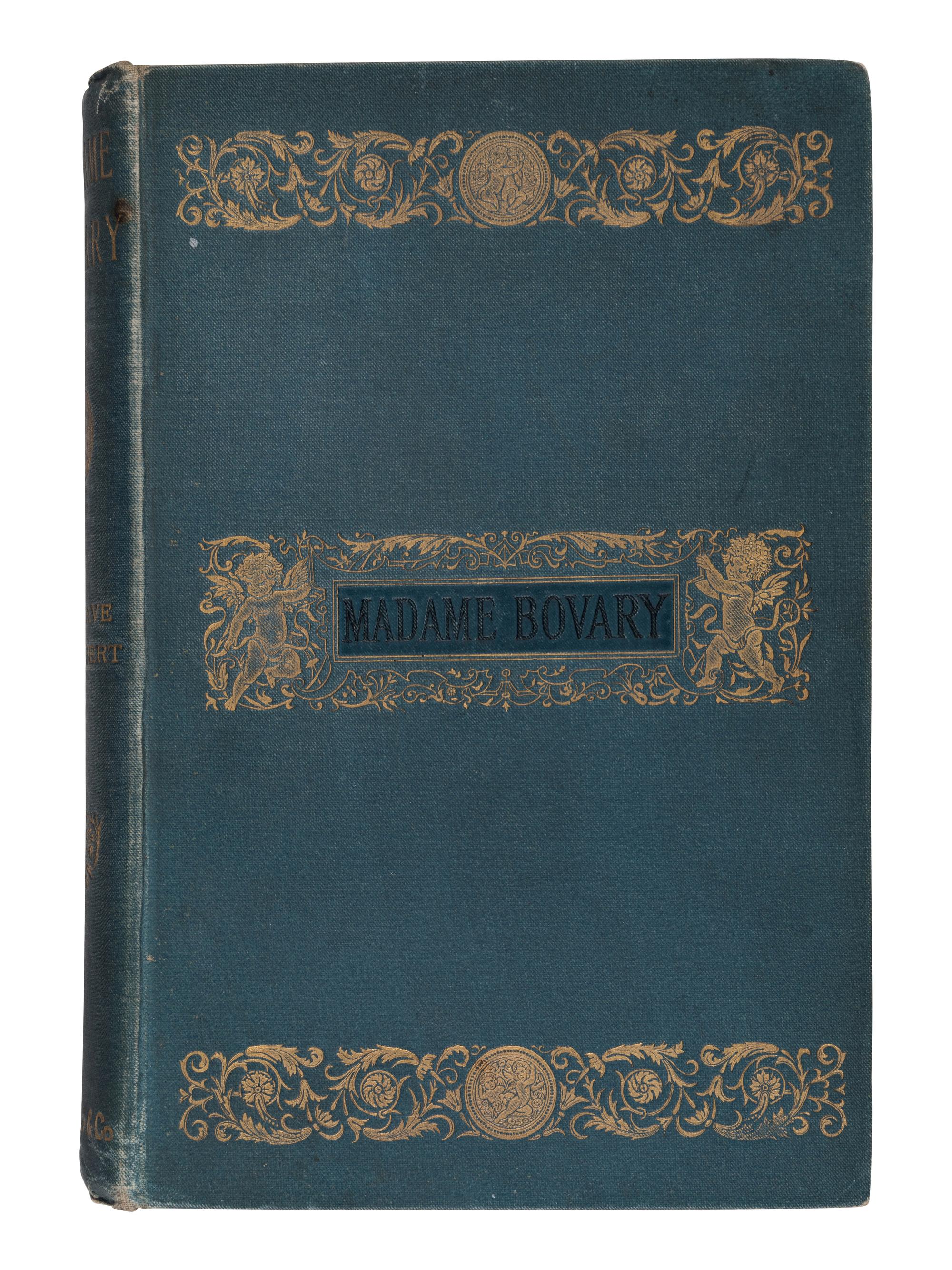 FLAUBERT, Gustave (1821-1880). Madame Bovary . Provincial Matters. Eleanor Marx-Aveling, translator. London: Vizetelly & Co., 1886.