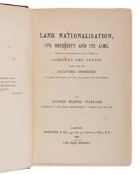 [NATURAL HISTORY]. WALLACE, Alfred Russel (1823-1913). Land Nationalisation, Its Necessity and Its Aims. London: Trubner & Co., 1882.