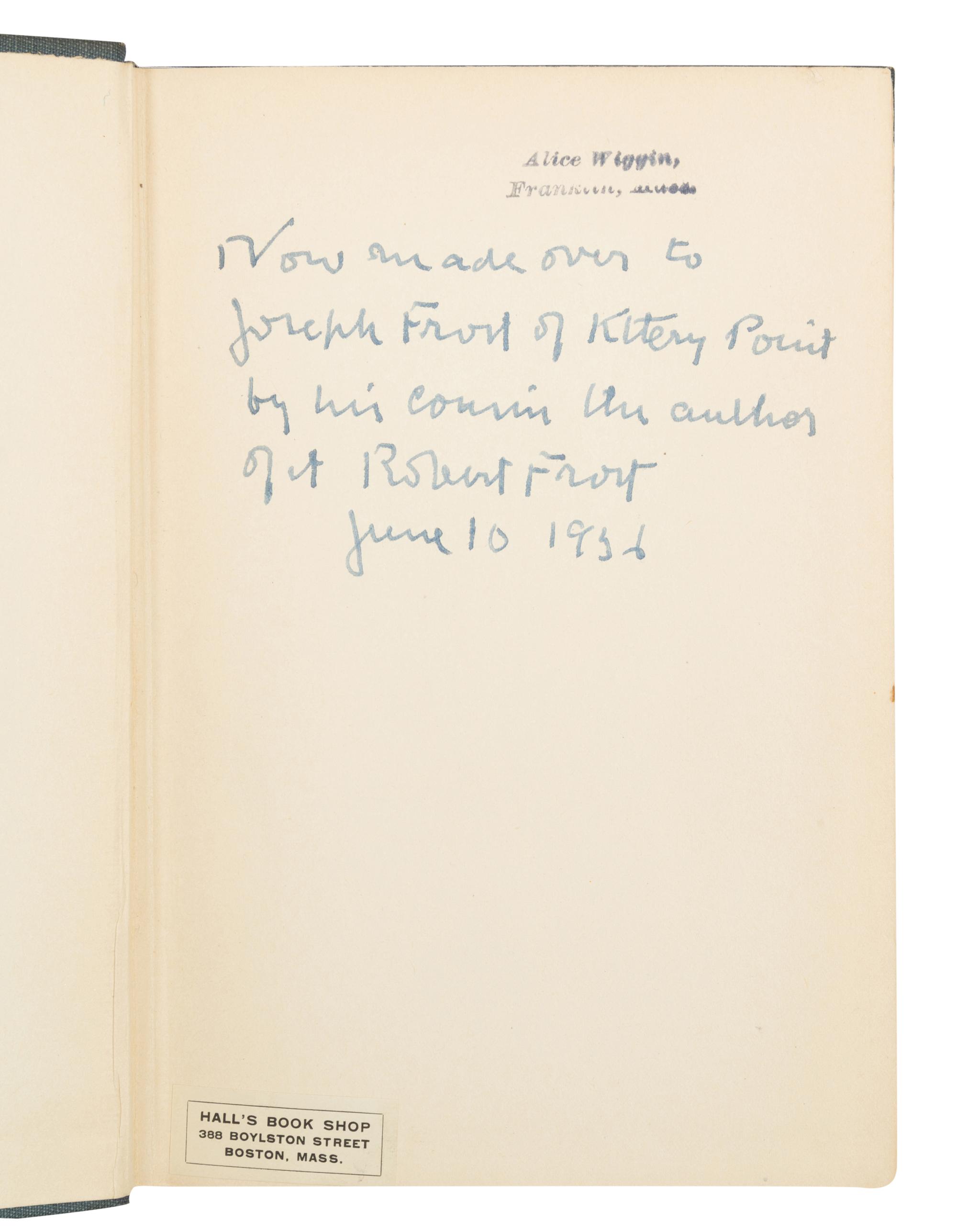 FROST, Robert (1874-1963). A group of 9 signed works, comprising: