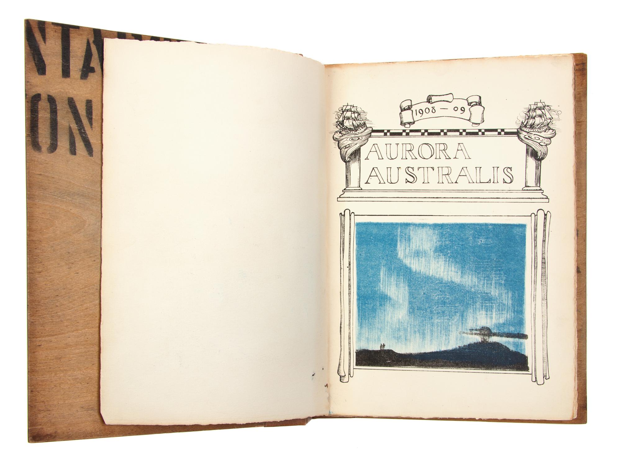 SHACKLETON, Ernest Henry, Sir (1874-1922). Aurora Australis . Printed at the Winter Quarters of the British Antarctic Expedition, 1907, During the Winter Months of April, May, June, July, 1908. Illustrated with Lithographs and Etchings; by George Marston . Antarctica: Printed at the Sign of the 'Penguins'; by Joyce and Wild. Latitude 77 deg. 32' South Longitude 166 deg. 12' East, 1908.