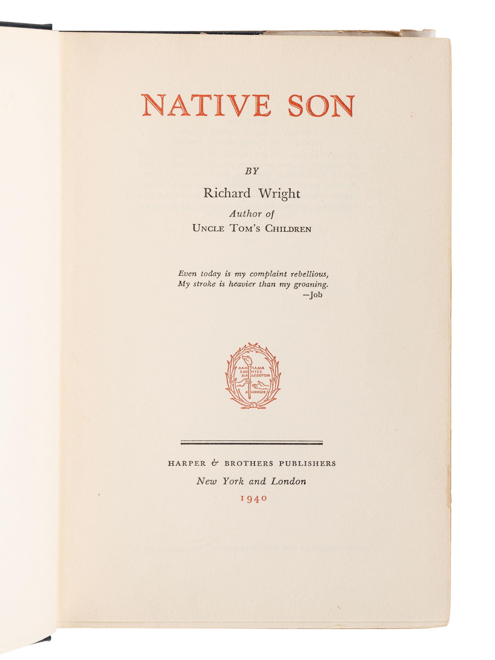 WRIGHT, Richard (1908-1960). Native Son . New York and London: Harper & Brothers, 1940.