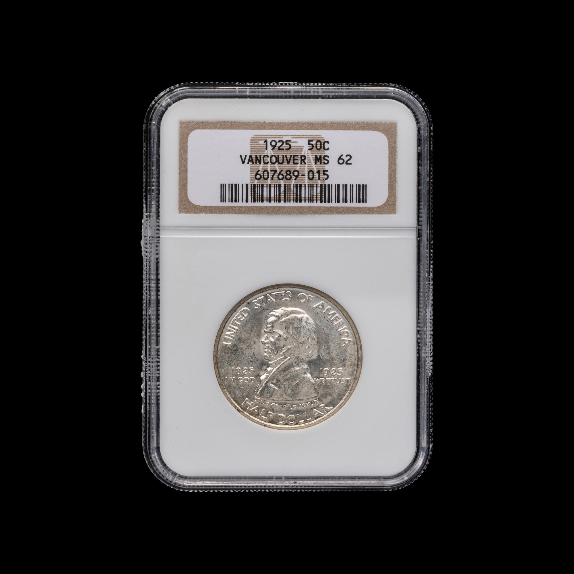 A 1925 Fort Vancouve r Commemorative 50c Coin [NGC MS62]