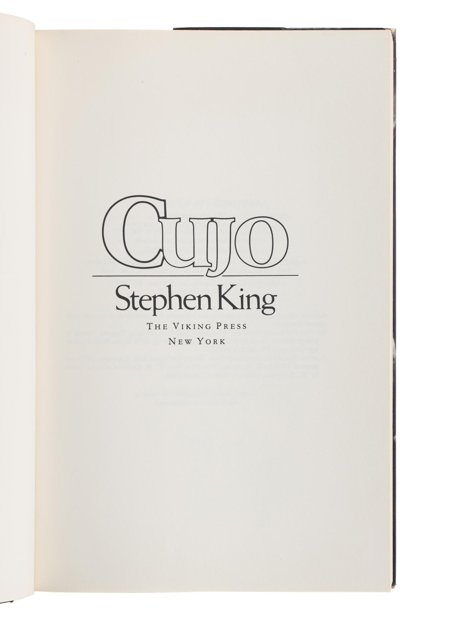 KING, Stephen (b. 1947). Cujo. New York: The Viking Press, 1981.