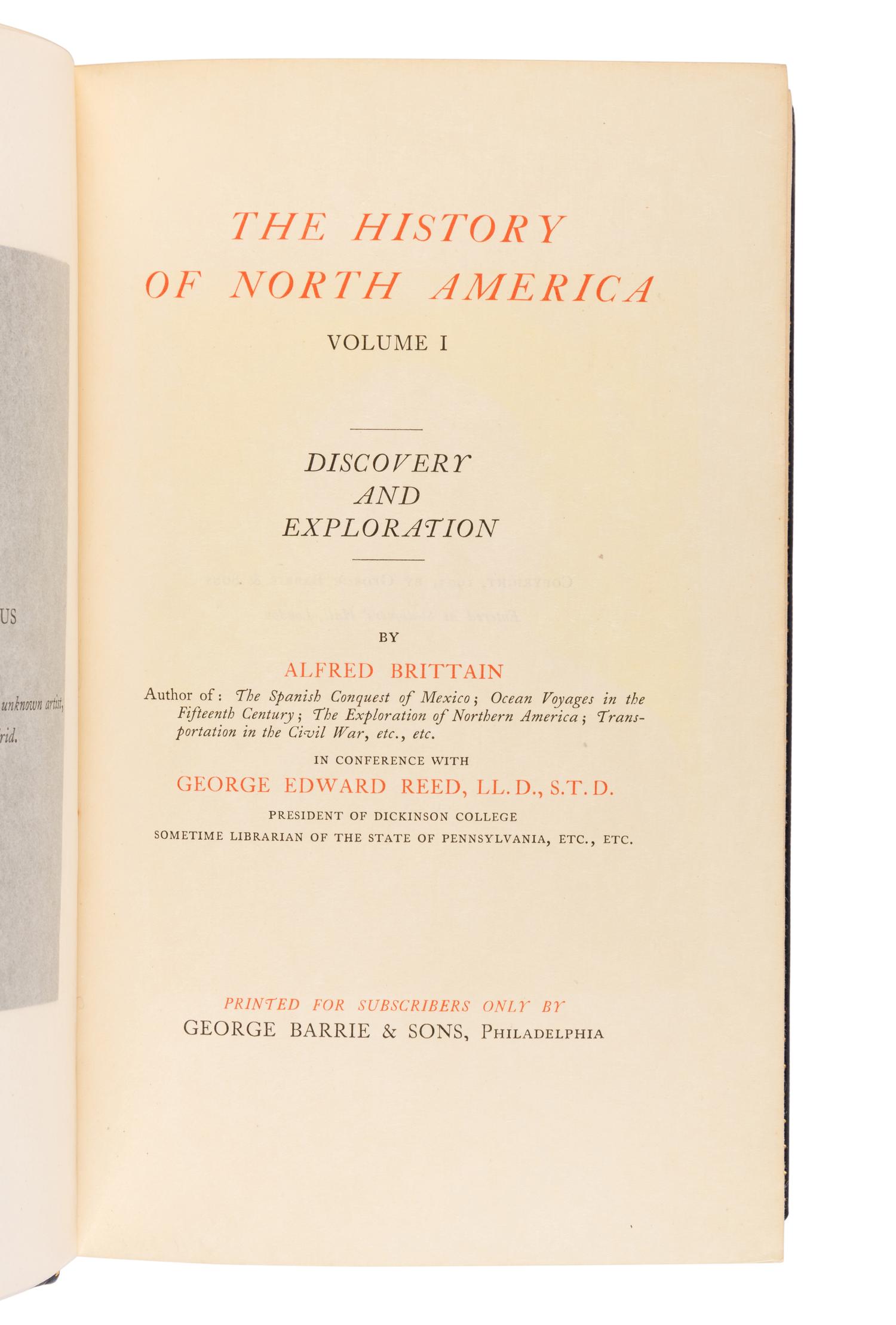 LEE, Guy Carleton (1862-1936) and Francis Newton THORPE (1857-1926). The History of North America . Philadelphia: George Barrie & Sons, 1903-1907.