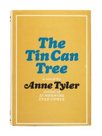 TYLER, Anne (b. 1941). The Tin Can Tree . New York: Alfred A. Knopf, 1965.