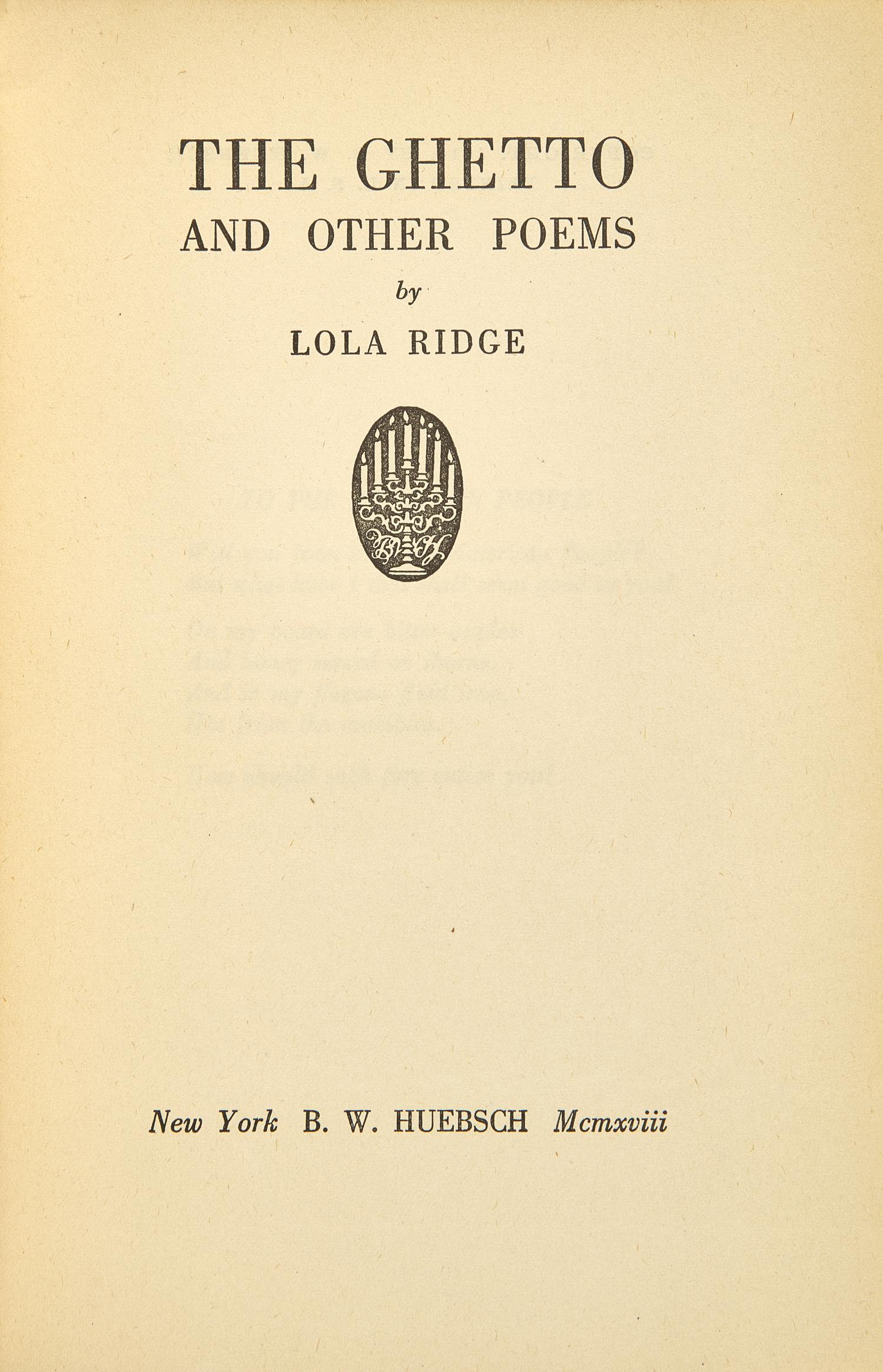 Ridge, Lola. The Ghetto and Other Poems