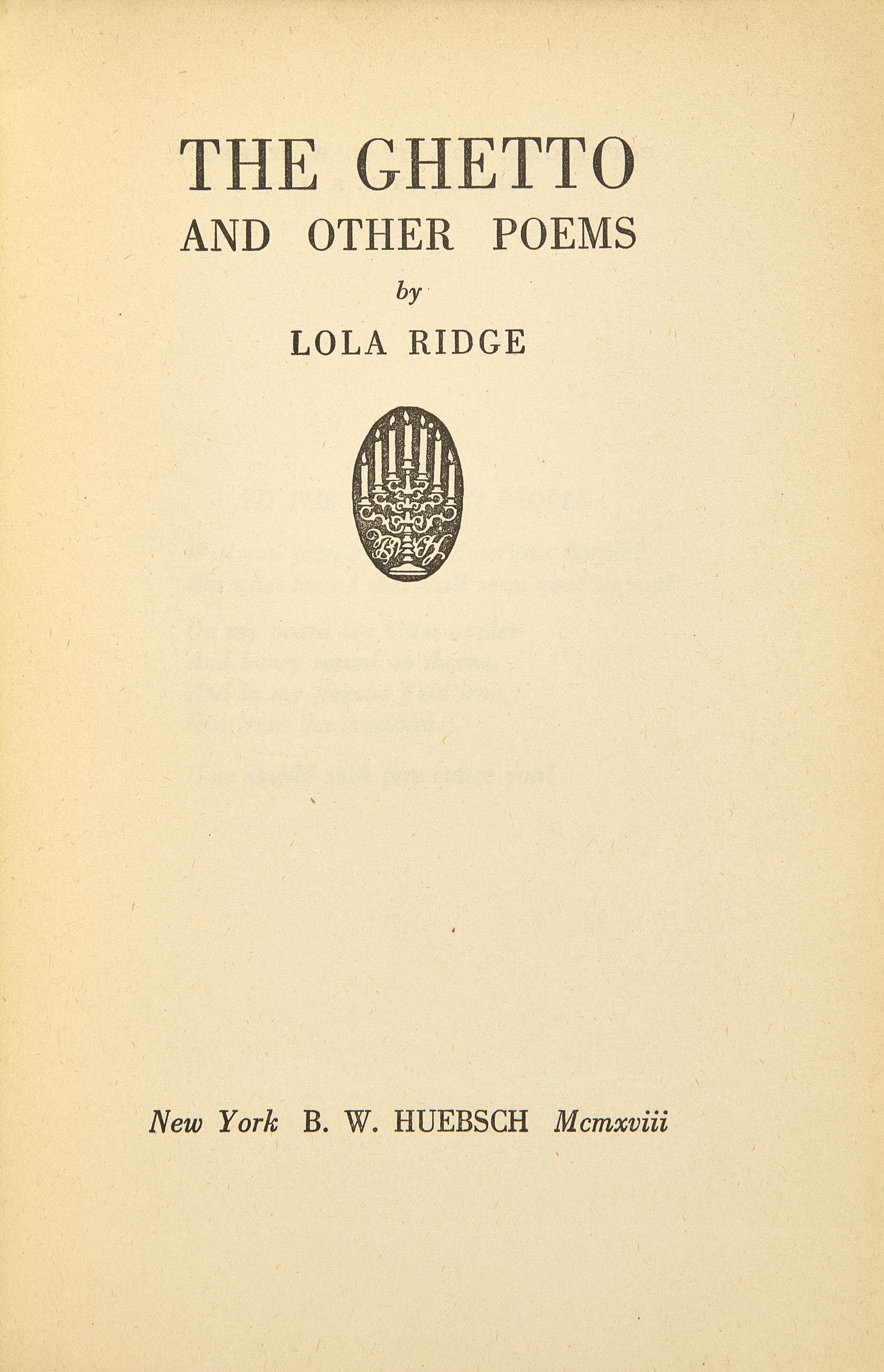 Ridge, Lola. The Ghetto and Other Poems