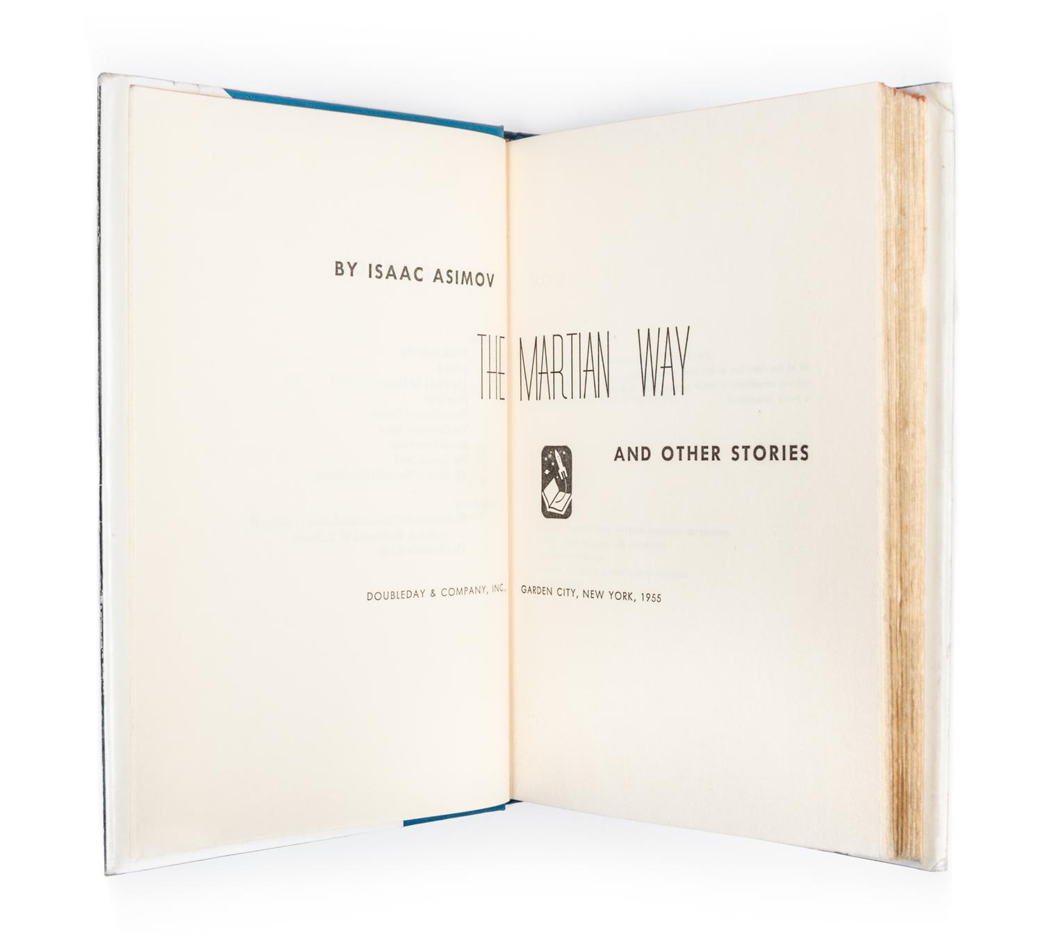 ASIMOV, ISAAC. The Marian Way and Other Stories. Garden City, NY, 1955. First edition.