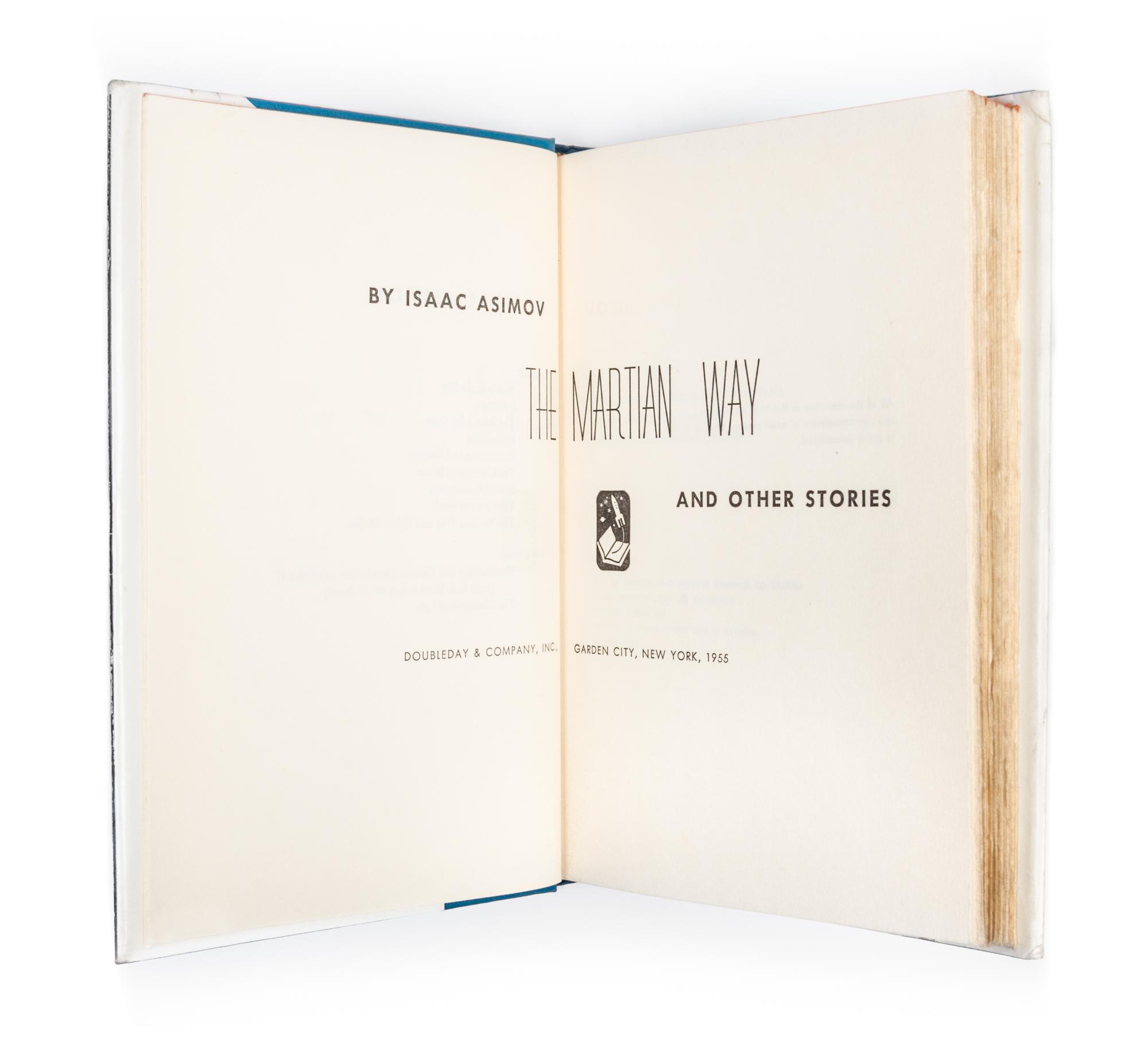 ASIMOV, ISAAC. The Marian Way and Other Stories. Garden City, NY, 1955. First edition.