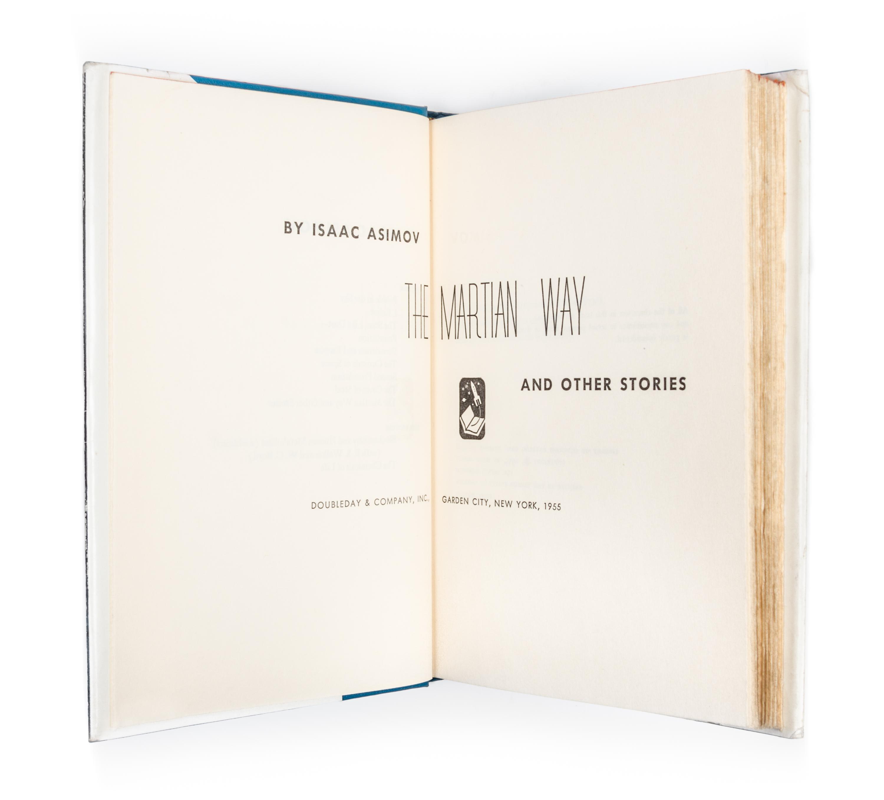 ASIMOV, ISAAC. The Marian Way and Other Stories. Garden City, NY, 1955. First edition.