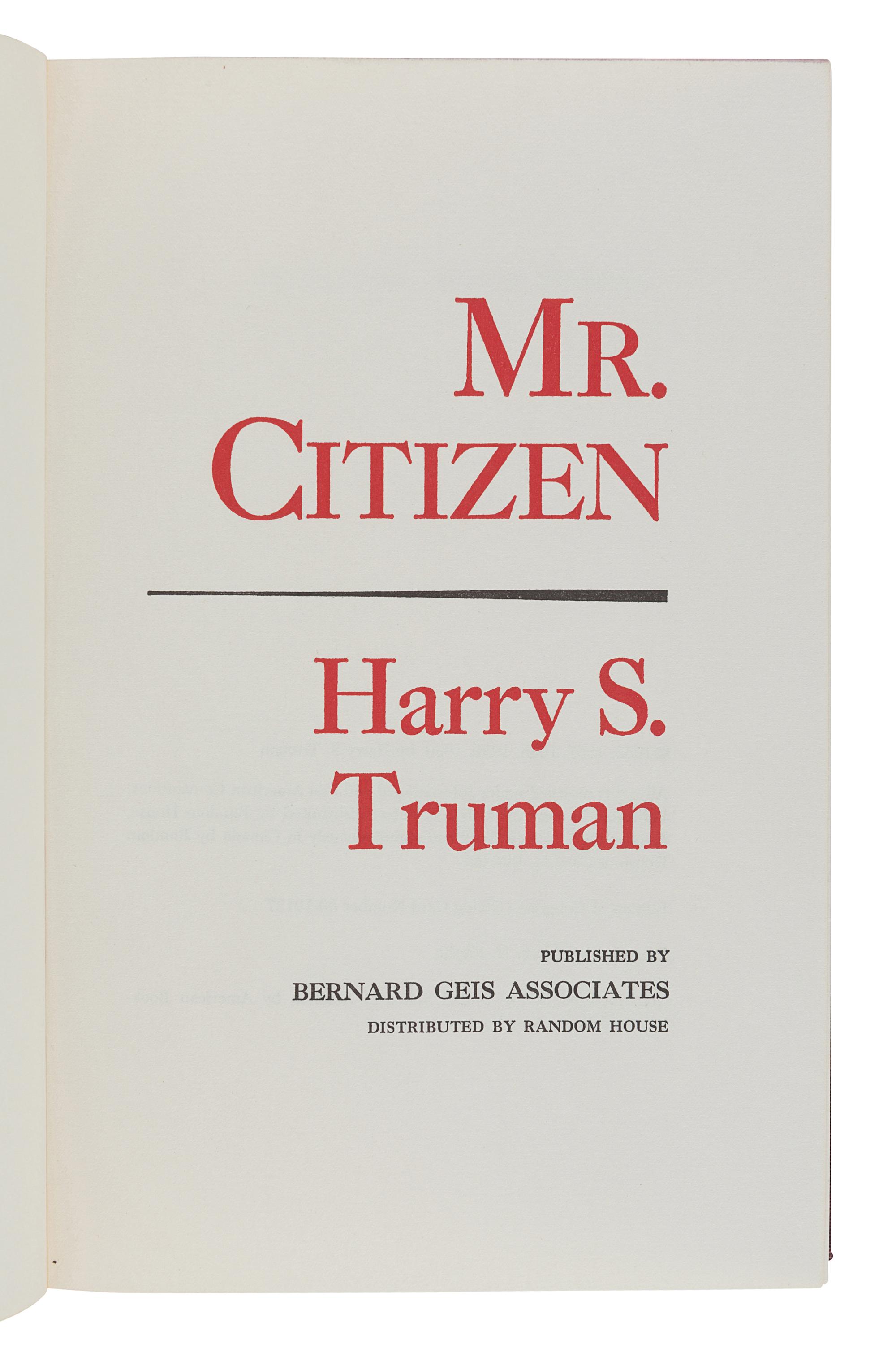 TRUMAN, Harry S. (1884-1972). Mr. Citizen. New York: Bernard Geis Associates,1960.