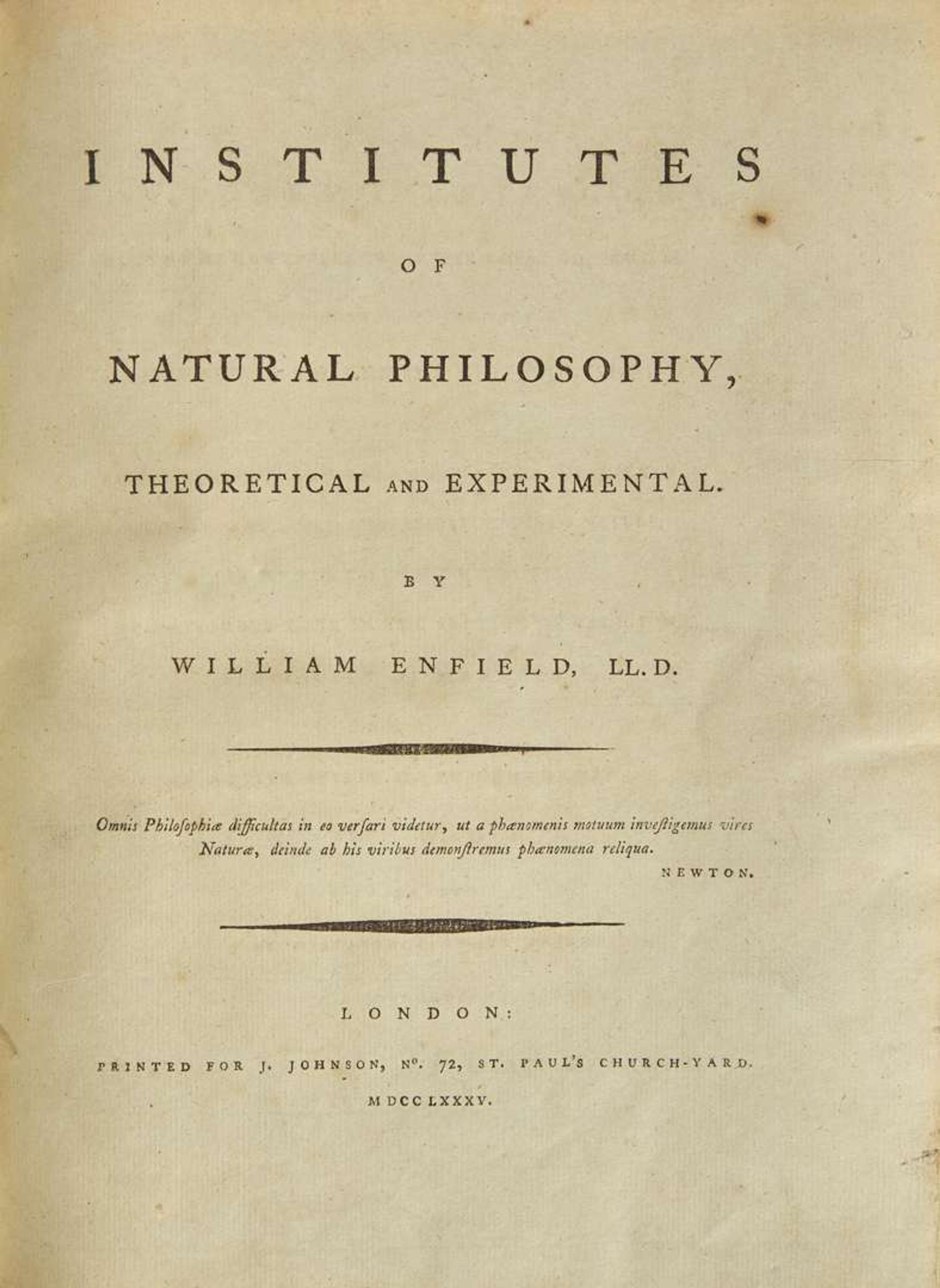 [Science, Medicine & Mathematics] Enfield, William: Institutes of Natural Philosophy, Theoretical and Experimental