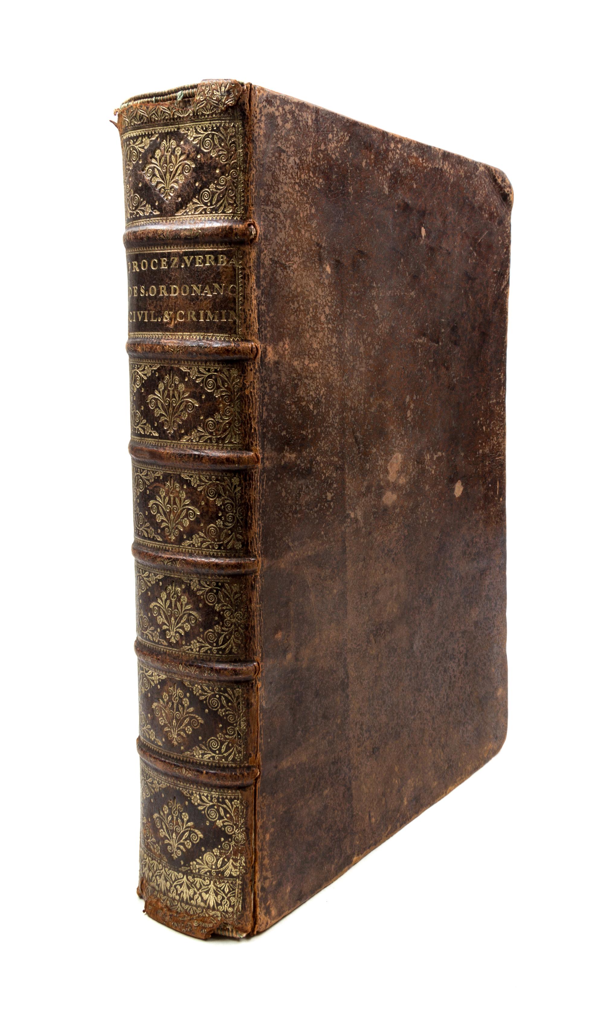 COLBERT, JEAN BAPTISTE. Proces verbal de l'ordonnances civil et Criminal De 1667. [s.l.], ca. 1680. Original manuscript, 1052pp.