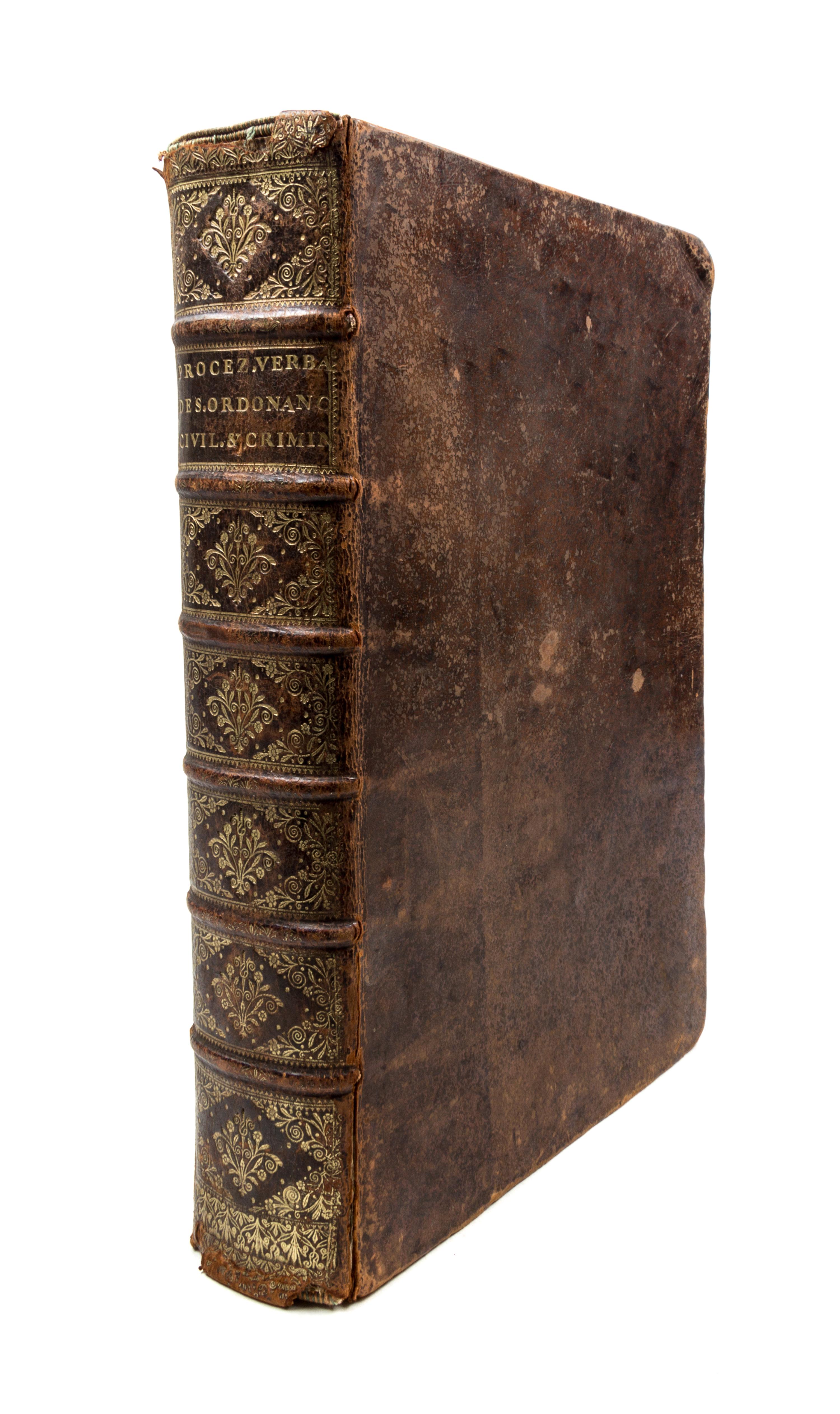 COLBERT, JEAN BAPTISTE. Proces verbal de l'ordonnances civil et Criminal De 1667. [s.l.], ca. 1680. Original manuscript, 1052pp.