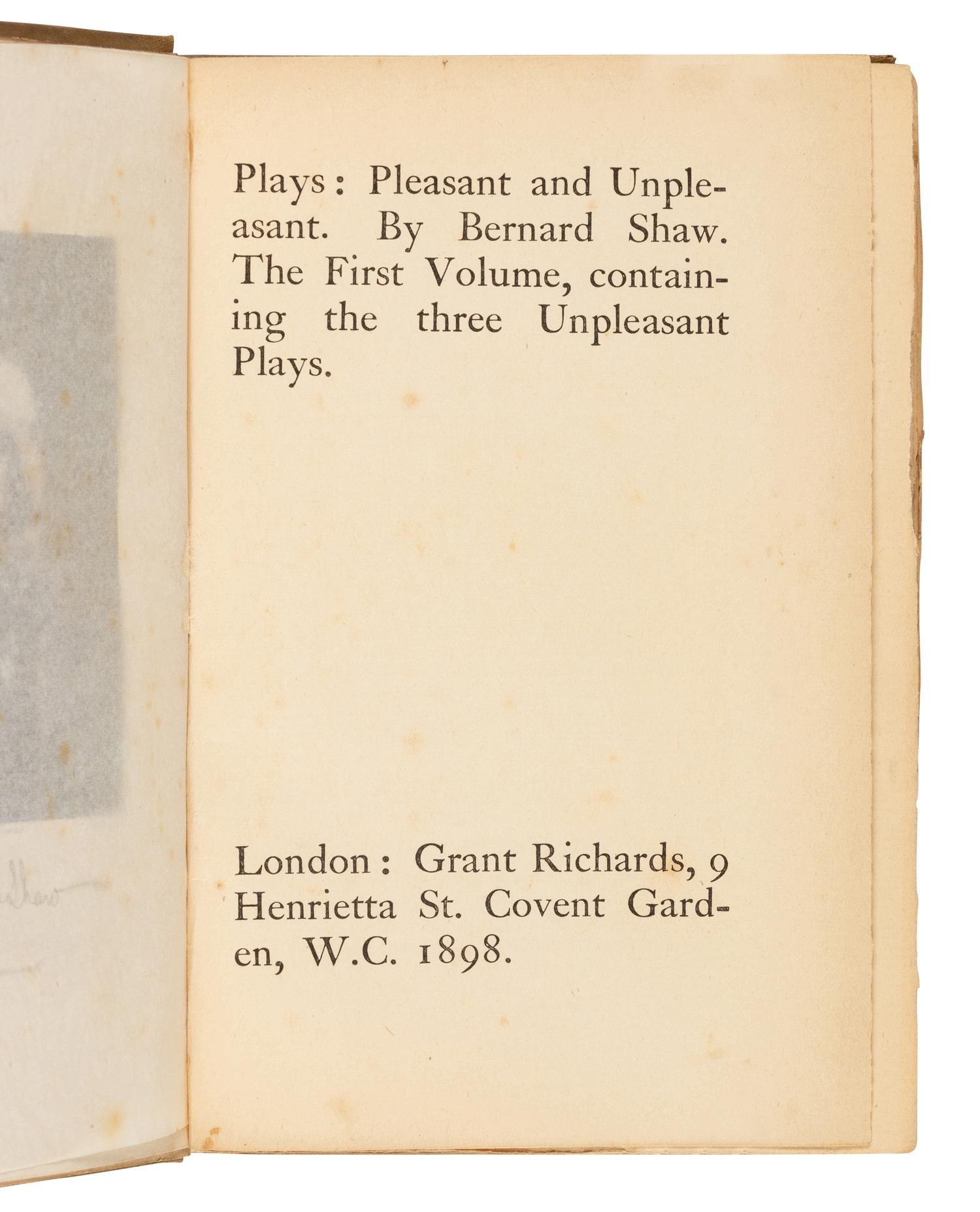 SHAW, George Bernard (1856-1950). Plays: Pleasant and Unpleasant . London: Grant Richards, 1898.