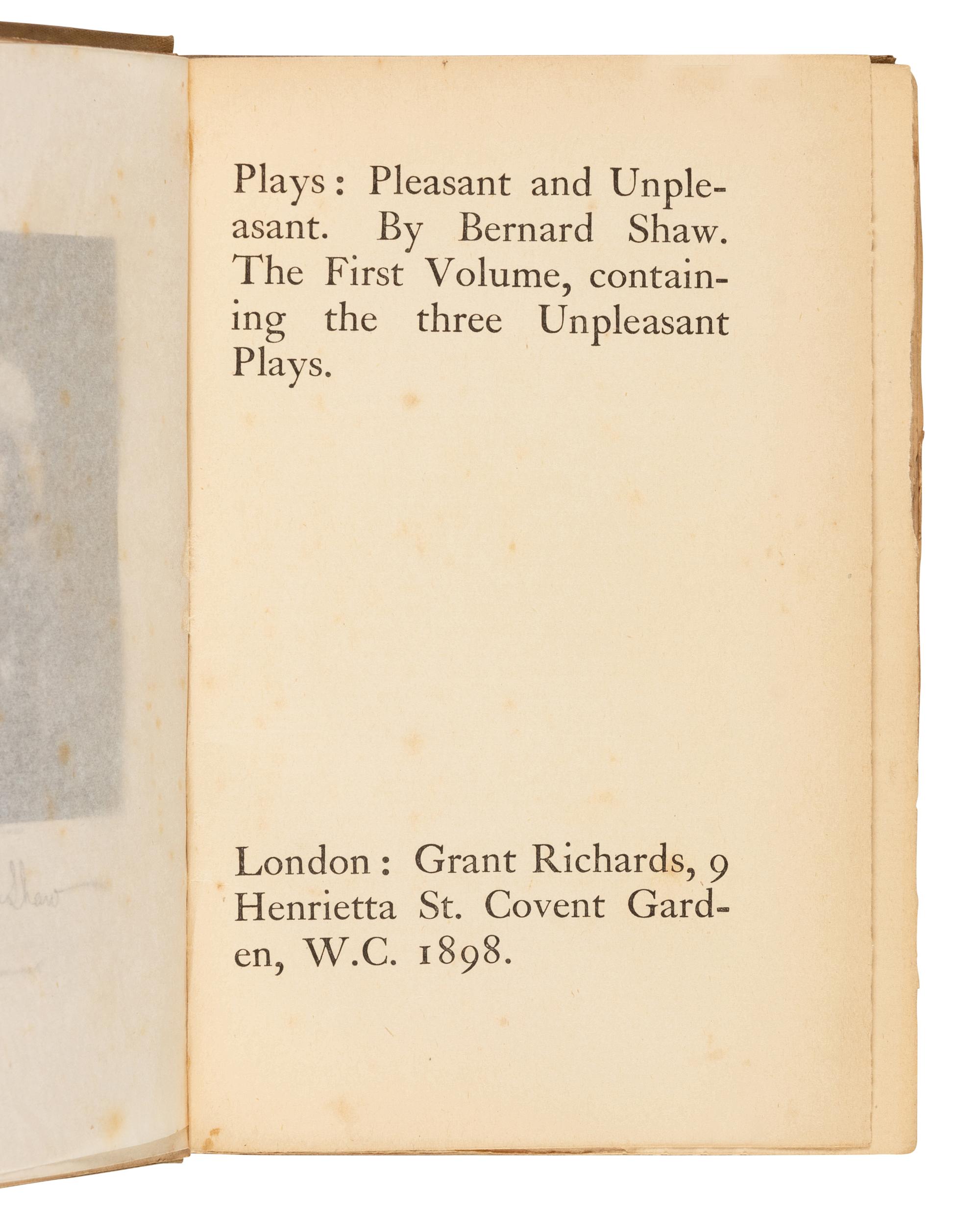 SHAW, George Bernard (1856-1950). Plays: Pleasant and Unpleasant . London: Grant Richards, 1898.