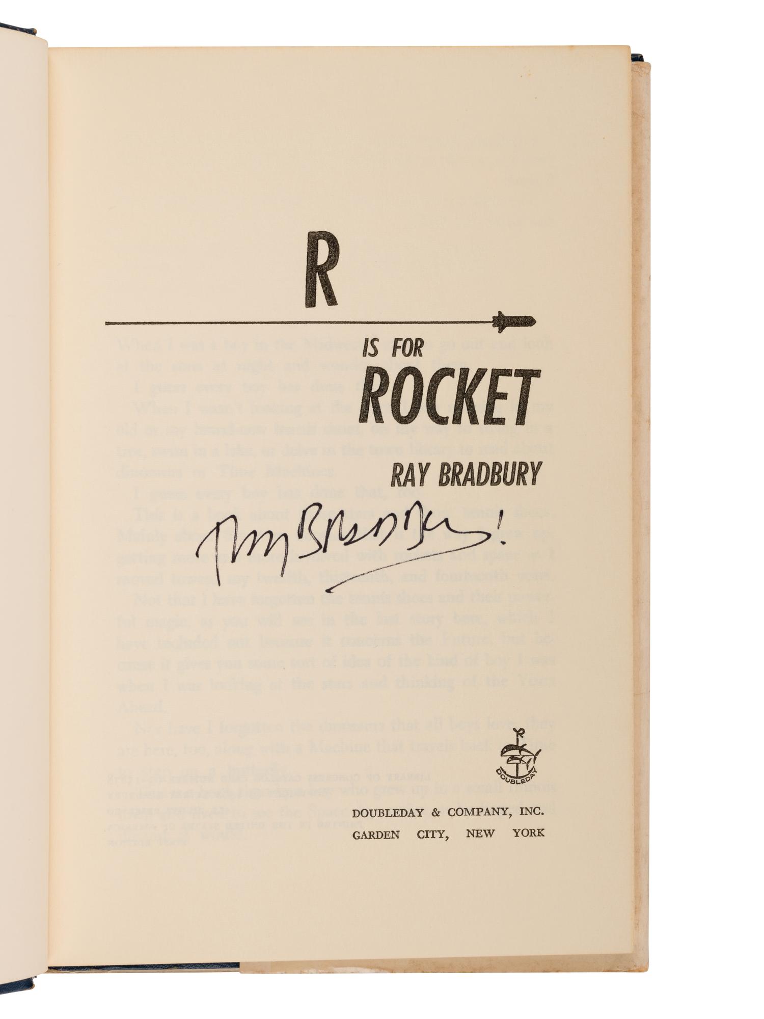 BRADBURY, Ray (1920-2012). R is for Rocket . Garden City, NY: Doubleday & Company, 1962.