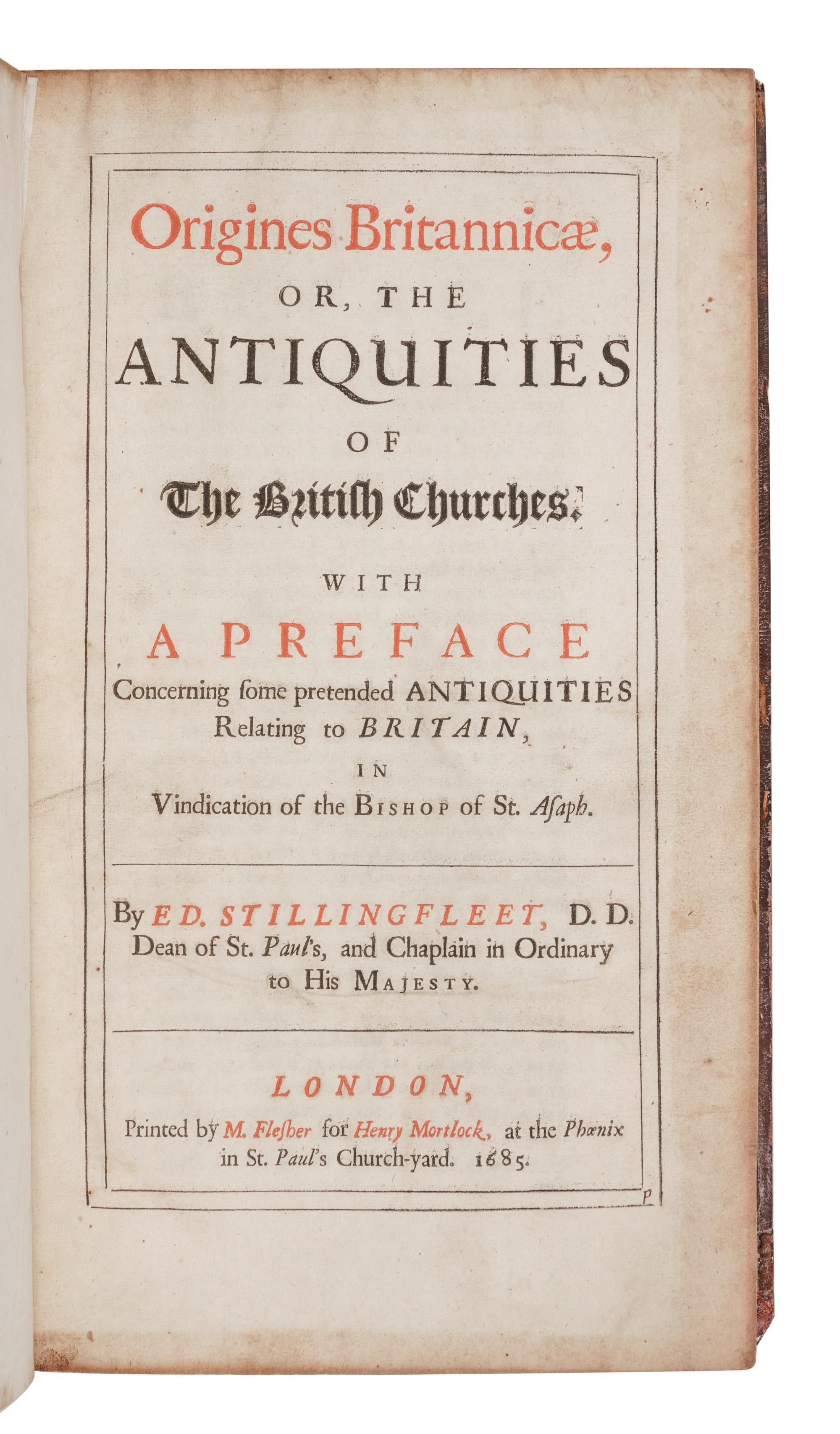 STILLINGFLEET, Edward (1635-1699). Origines Britannicae; or the Antiquities of the British Churches. London: 1685.