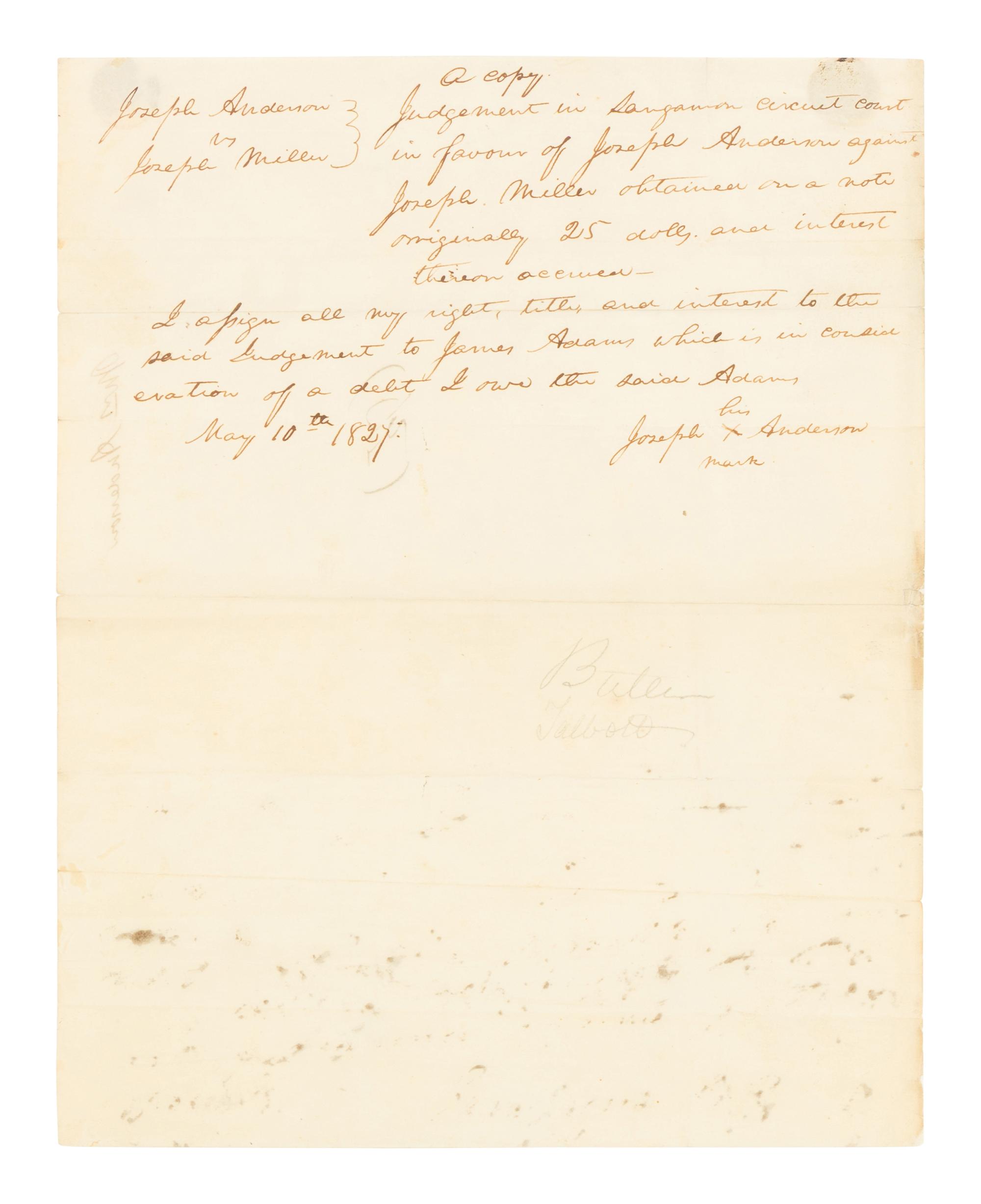 LINCOLN, Abraham (1809-1865). Autograph copy of a legal document. Springfield, Illinois, 9 July 1838.
