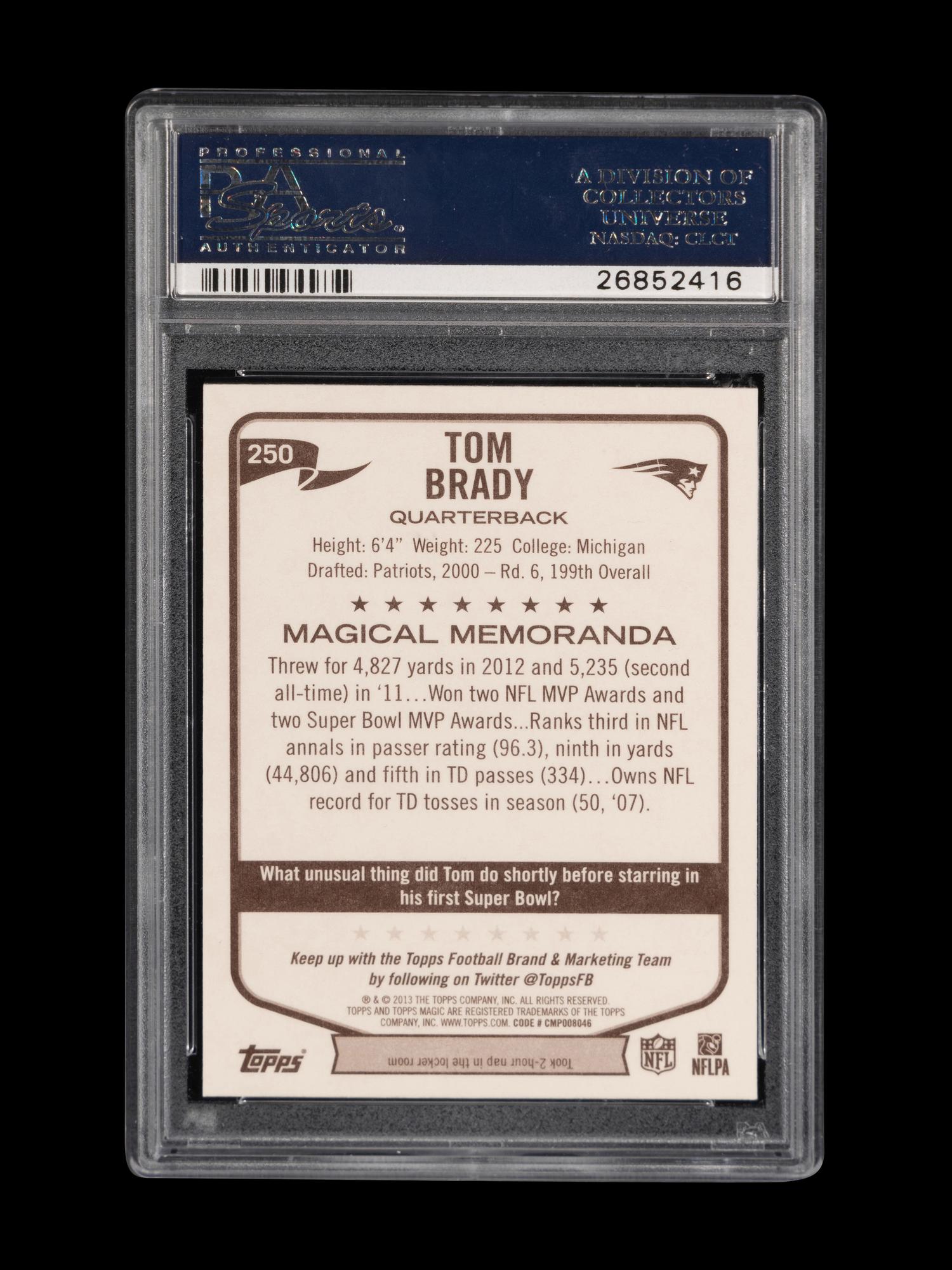 A 2013 Topps Magic Tom Brady Football Card No. 250 (PSA 10 GEM MINT)