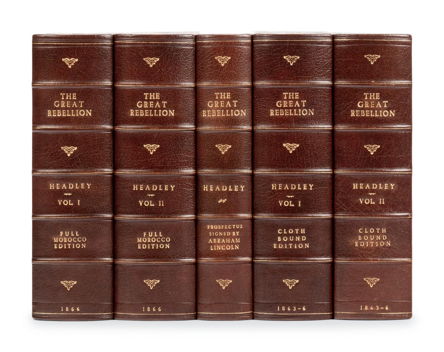 [LINCOLN, Abraham (1809-1865)]. HEADLEY, J.T. The Great Rebellion; A History of the Civil War in the United States . Hartford, Connecticut: Hurlbut, Williams & Company; Chicago: E.B. & R.C. Treat, 1863.