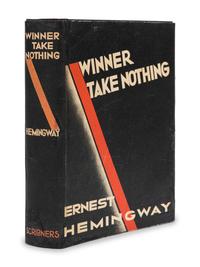 HEMINGWAY, Ernest (1899-1961). Winner Take Nothing . New York: Charles Scribner's Sons, 1933.