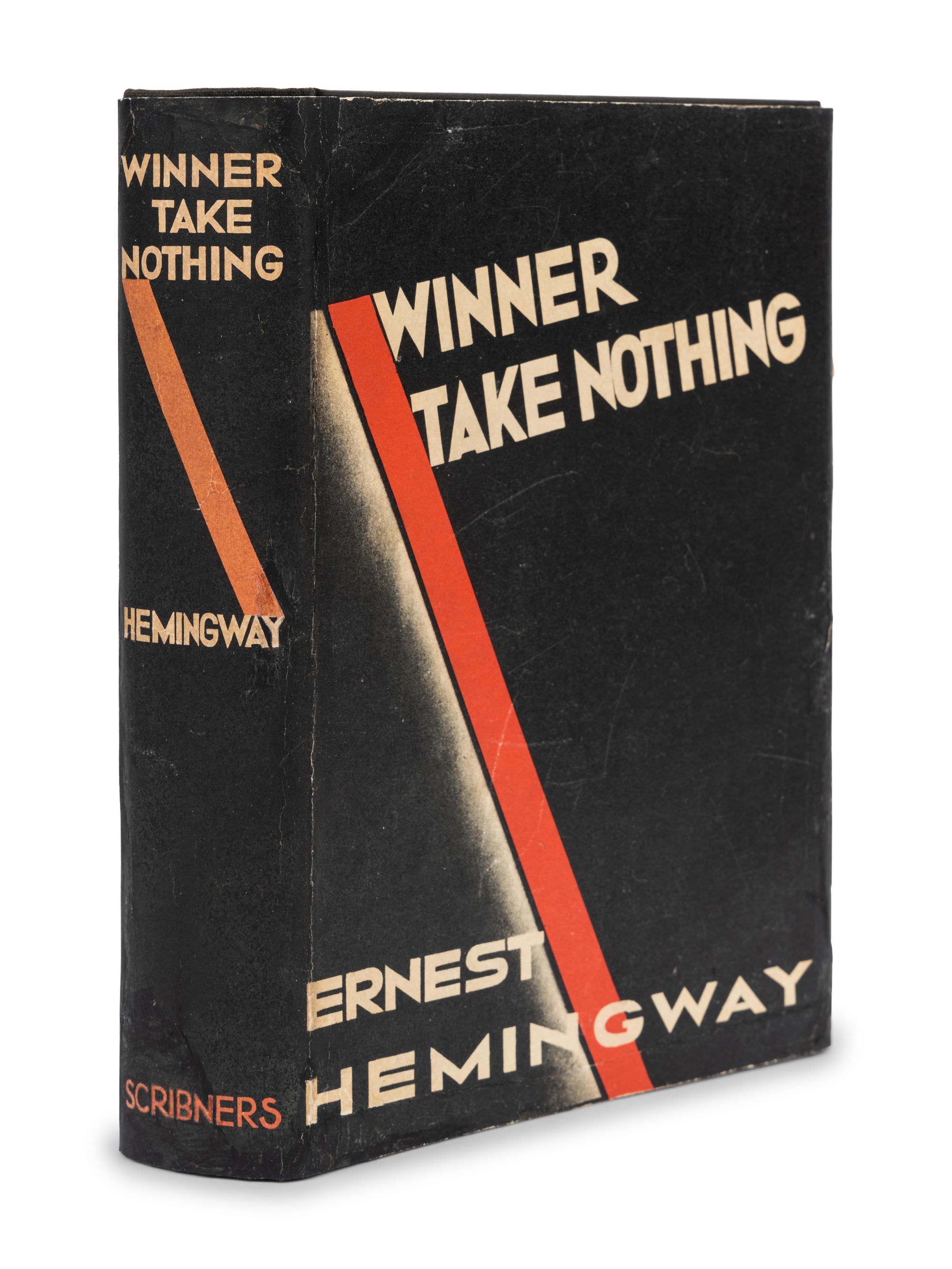 HEMINGWAY, Ernest (1899-1961). Winner Take Nothing . New York: Charles Scribner's Sons, 1933.