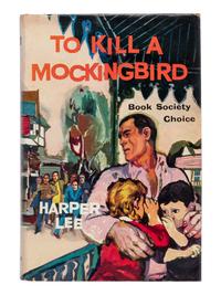 LEE, Harper (1926-2016). To Kill a Mockingbird . London et al: Heinemann, 1960.