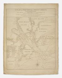 [Maps & Atlases] (Faden, William, and Thomas Jefferys): A Plan of Port Royal in South Carolina...