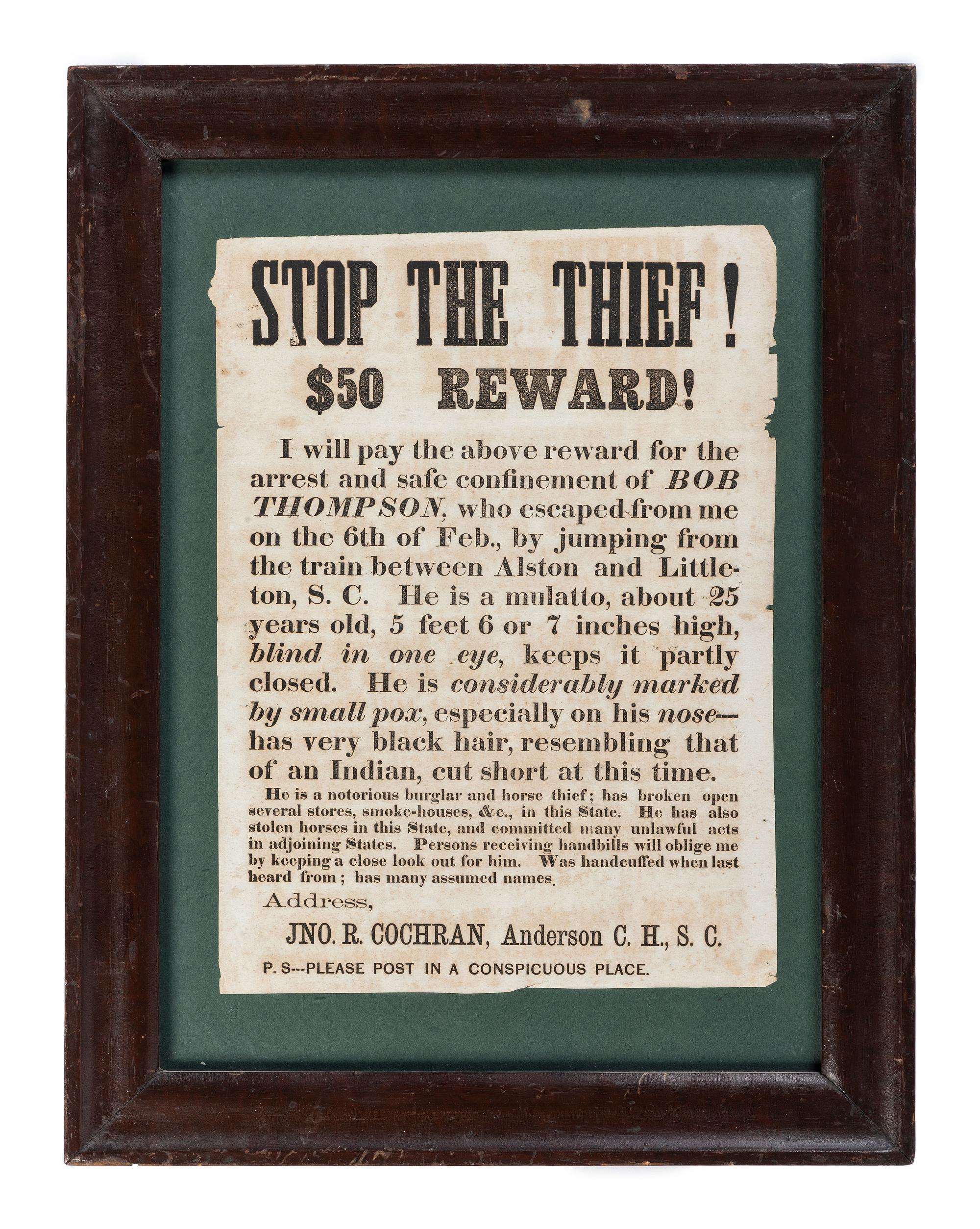 [CRIME & PUNISHMENT]. Stop the Thief! $50 Reward! Anderson, SC: N.p., [spring 1868].