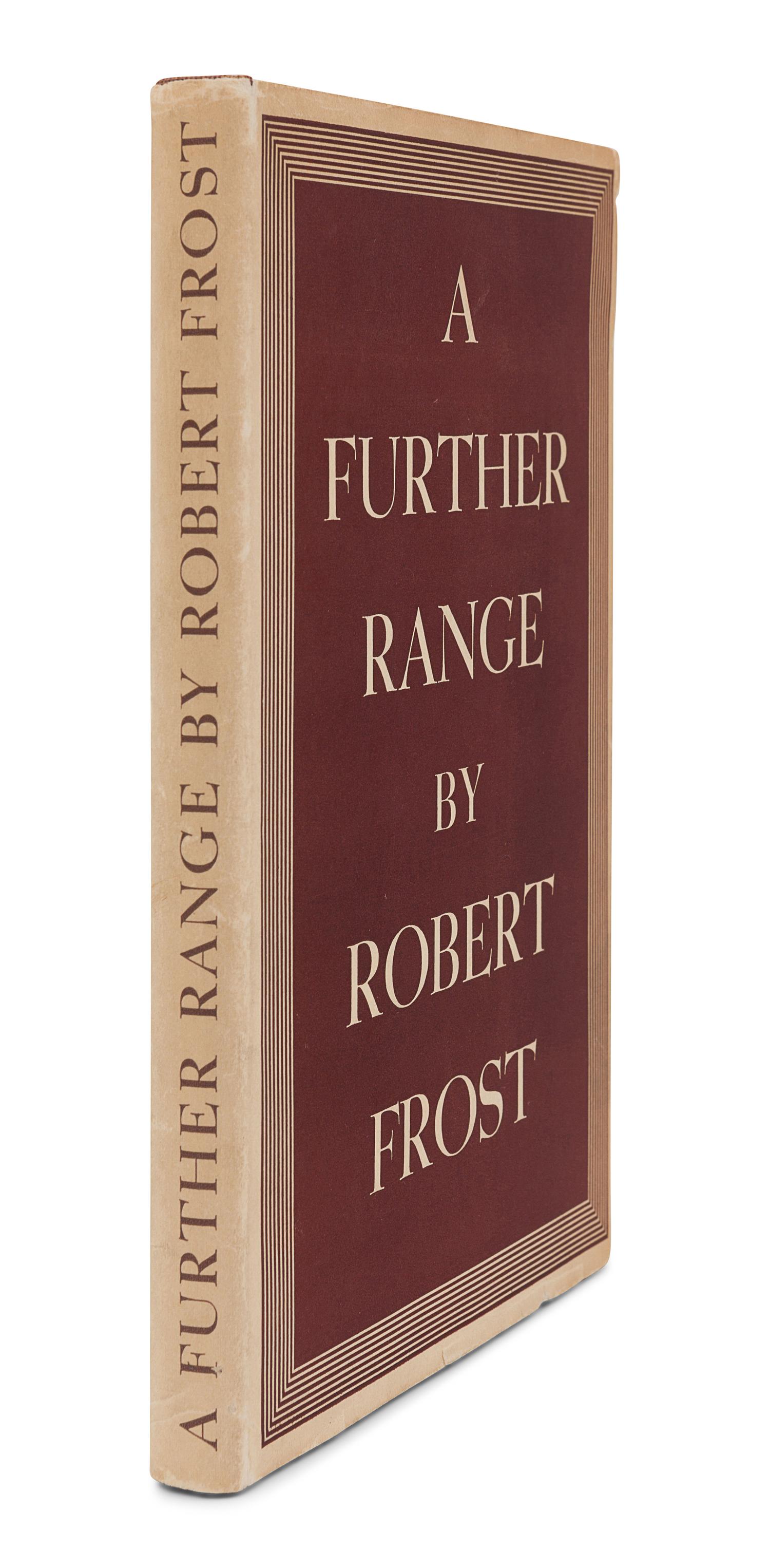 FROST, Robert (1874-1963). A Further Range. New York: Henry Holt and Company, 1936.