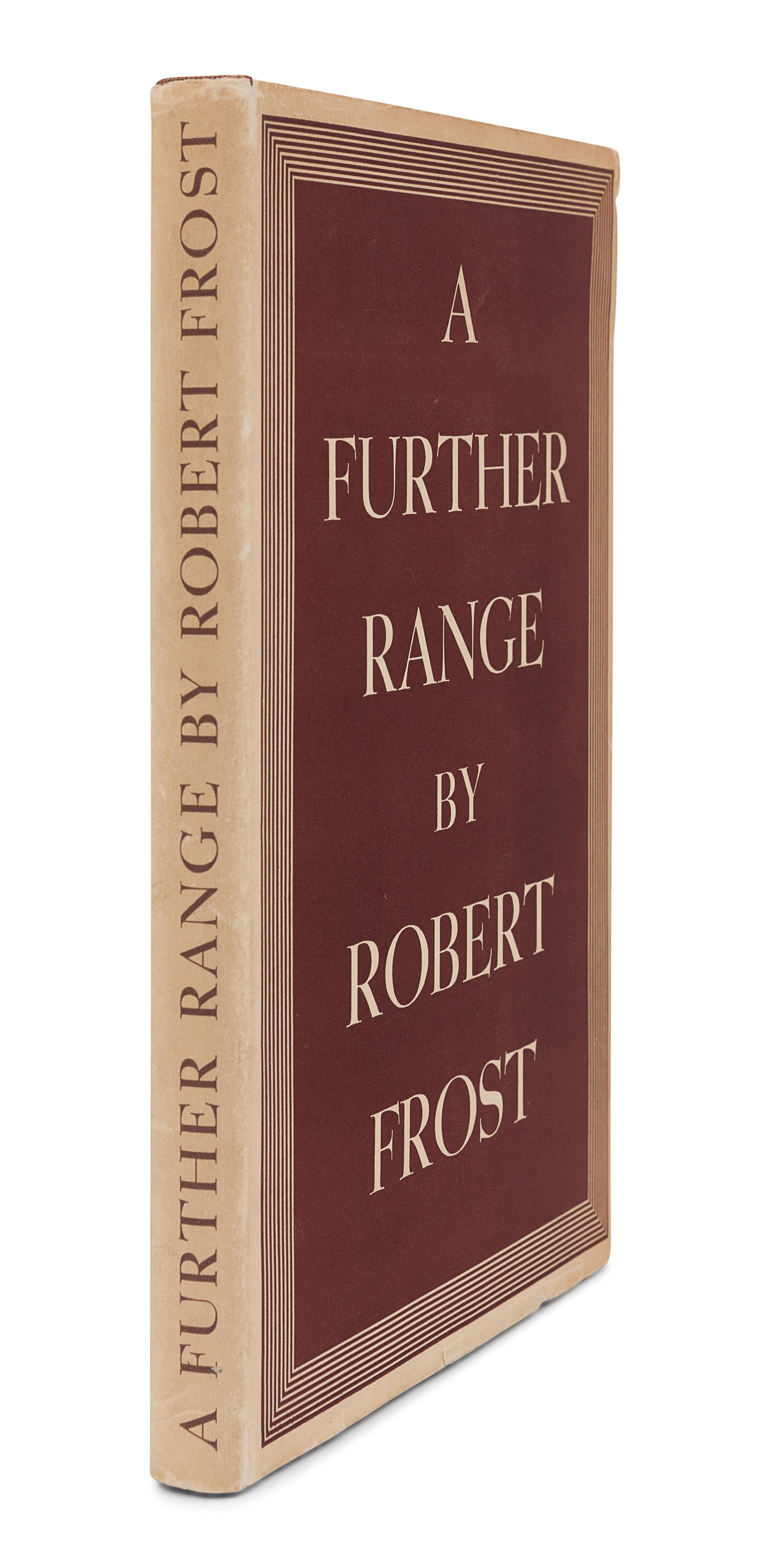 FROST, Robert (1874-1963). A Further Range. New York: Henry Holt and Company, 1936.