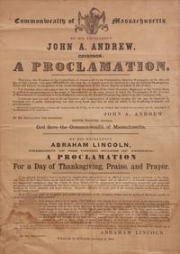 [Lincoln, Abraham] A Proclamation For a Day of Thanksgiving, Praise, and Prayer