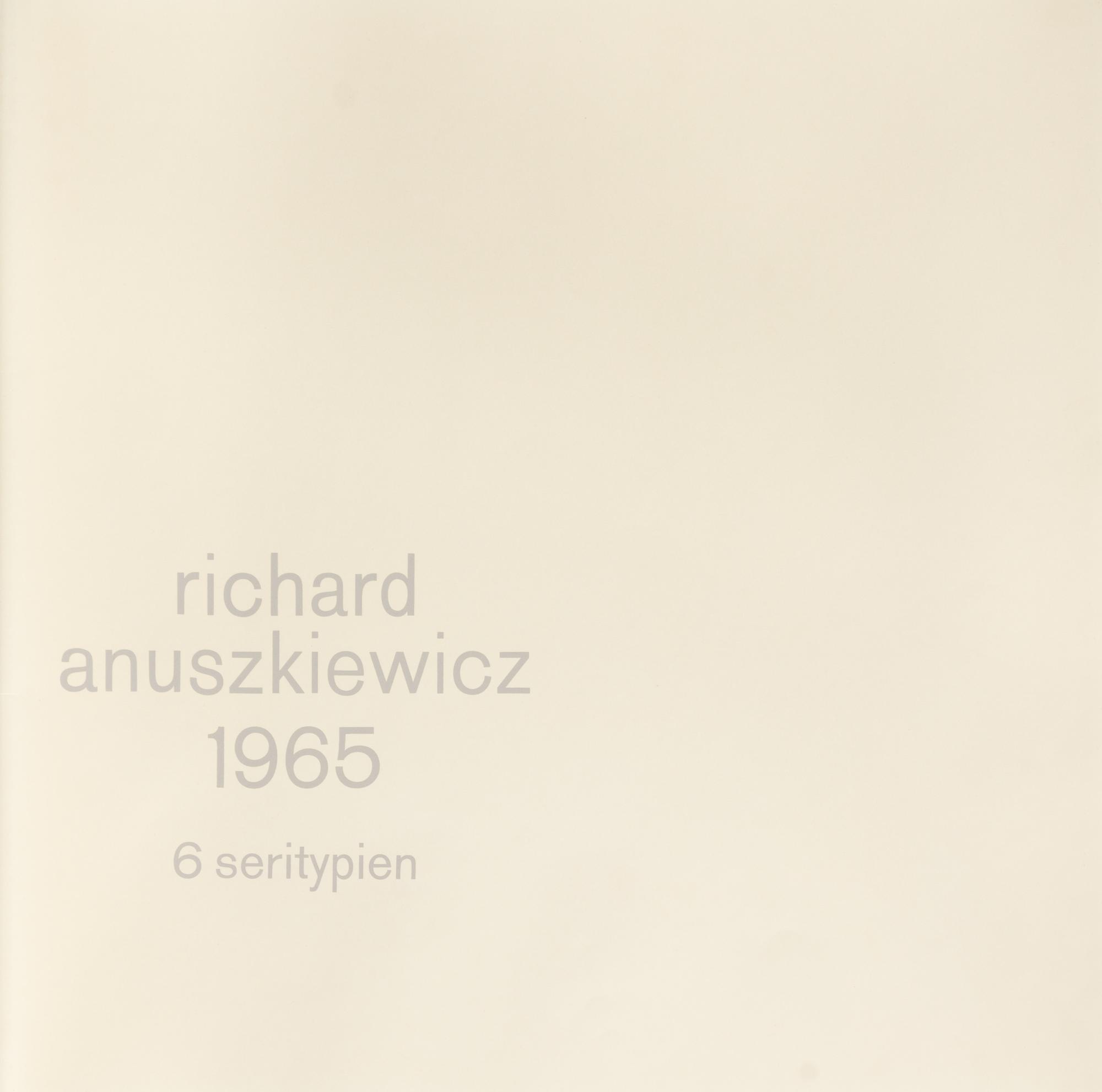 Richard Anuszkiewicz, (American, b. 1930), Richard Anuszkiewicz: 1965 6 Seritypien