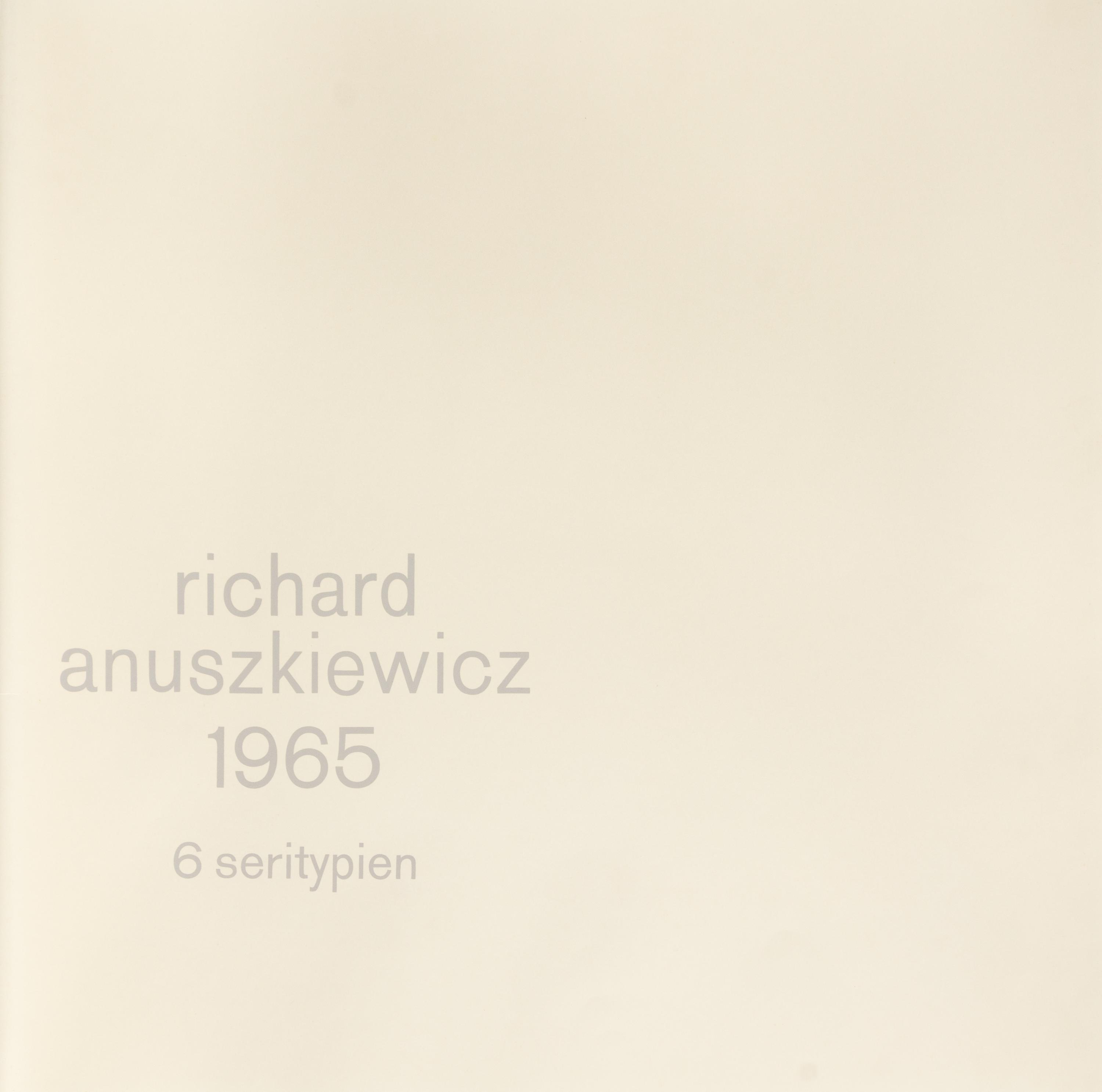 Richard Anuszkiewicz, (American, b. 1930), Richard Anuszkiewicz: 1965 6 Seritypien